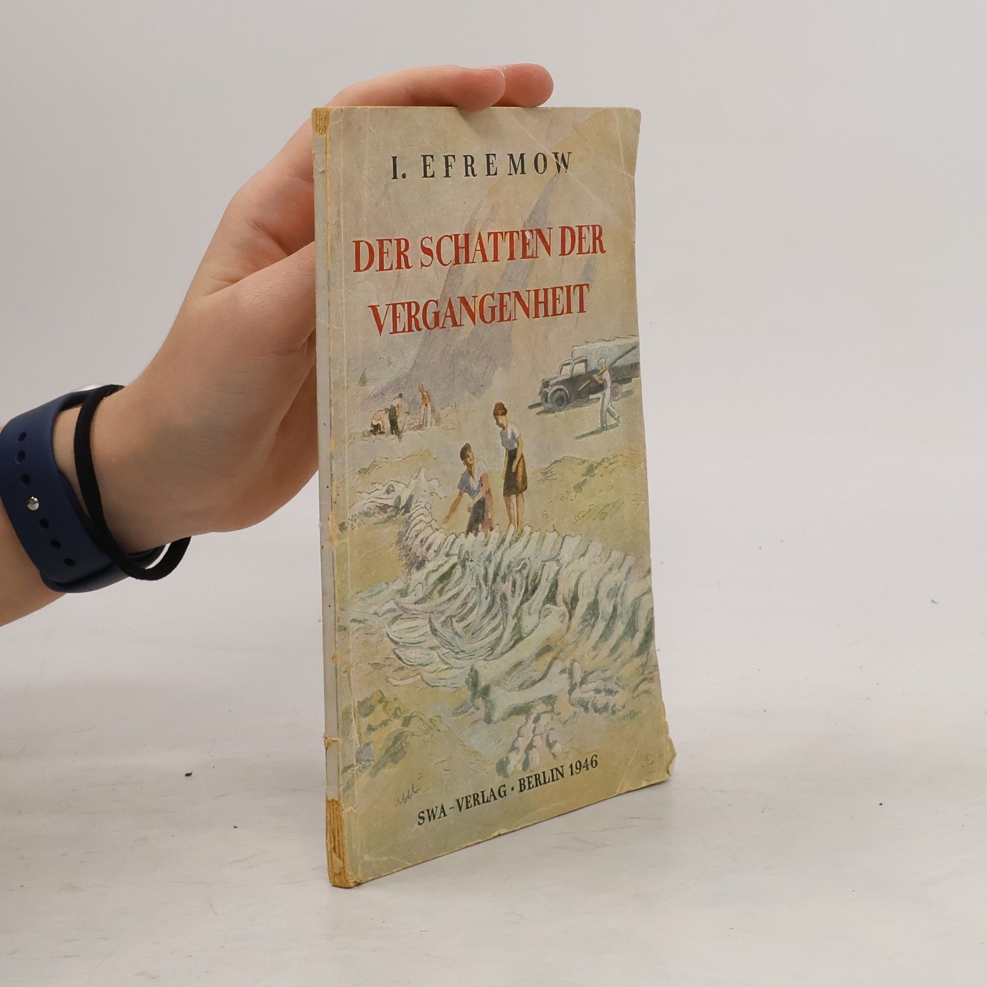 Ivan A. Efremov Der Schatten der Vergangenheit