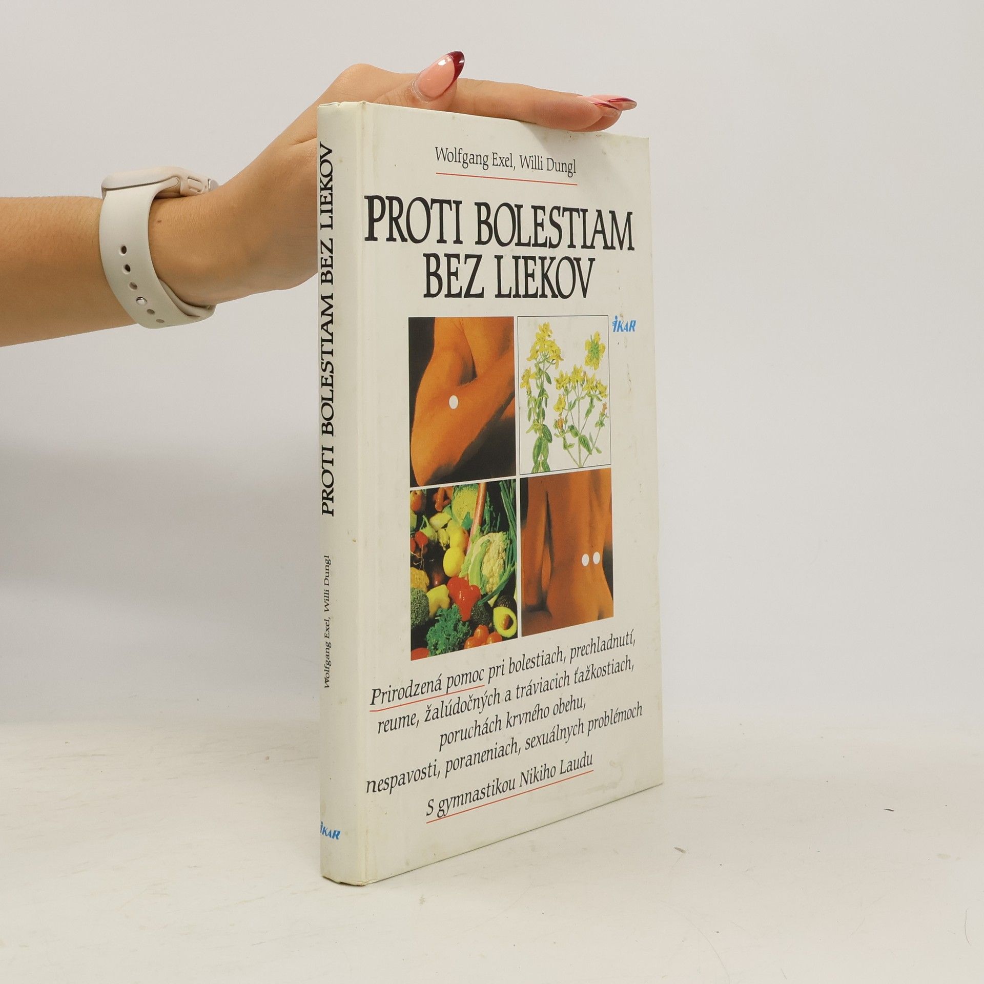 Wolfgang Exel Proti bolestiam bez liekov