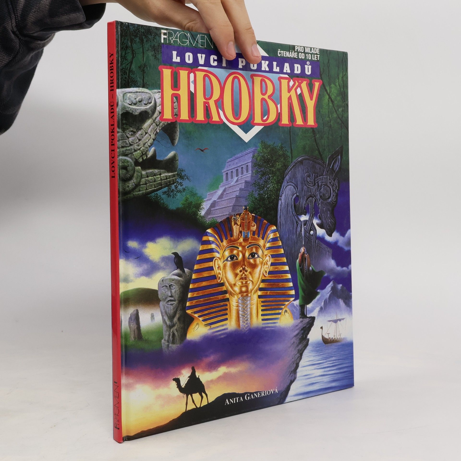 Anita Ganeri Hrobky. Lovci pokladů.