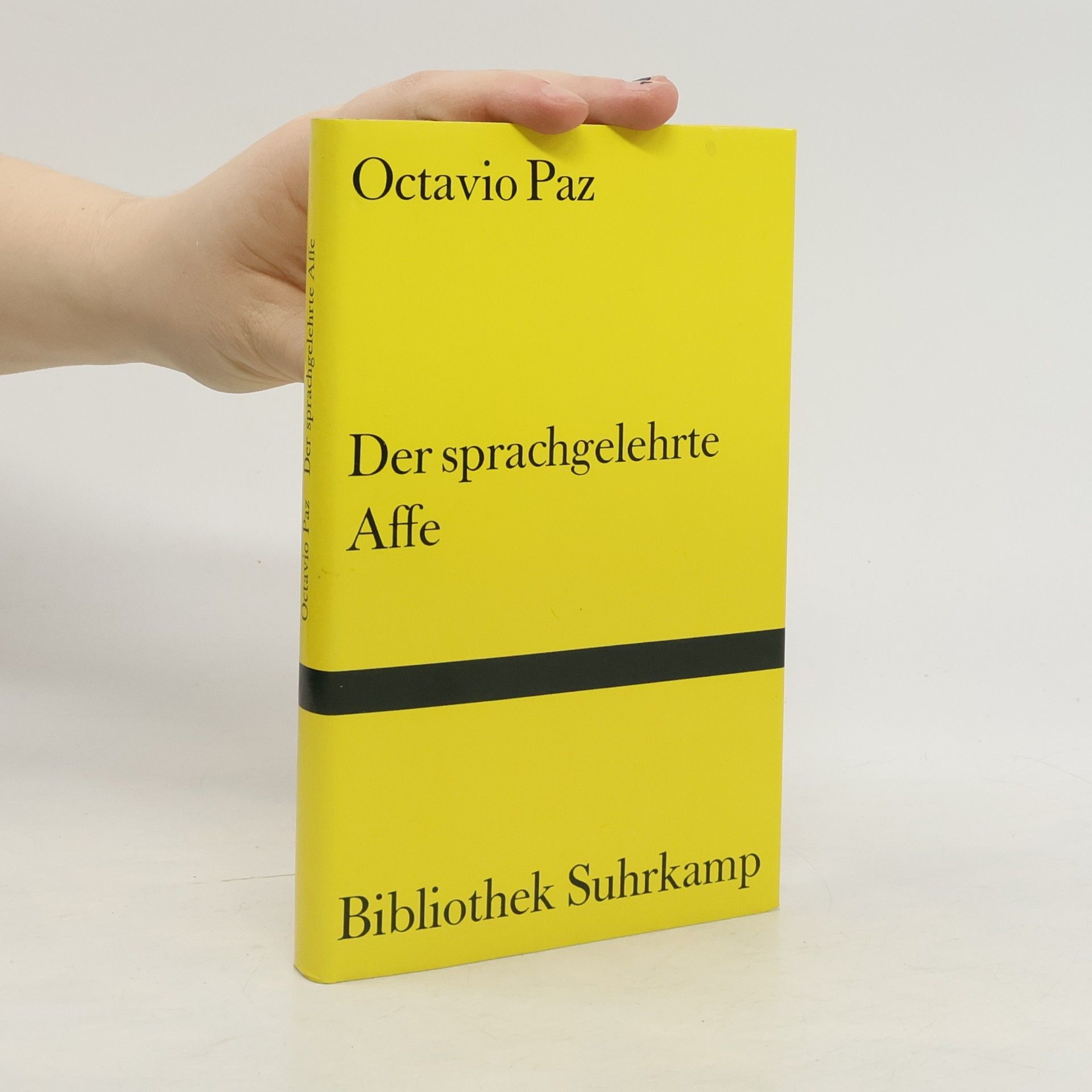 Octavio Paz Der sprachgelehrte Affe.