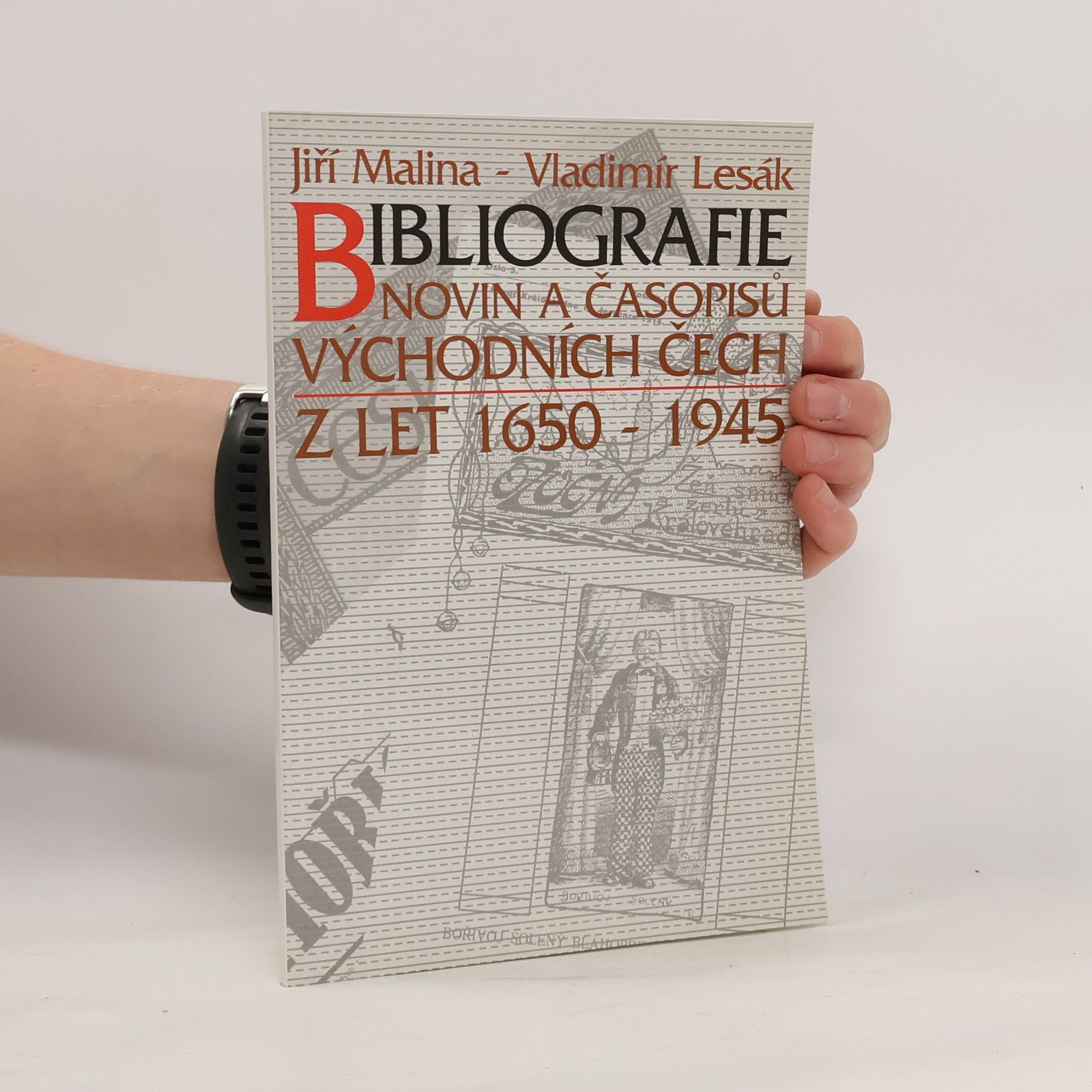 Bibliografie novin a časopisů východních Čech. Z let 1650-1945