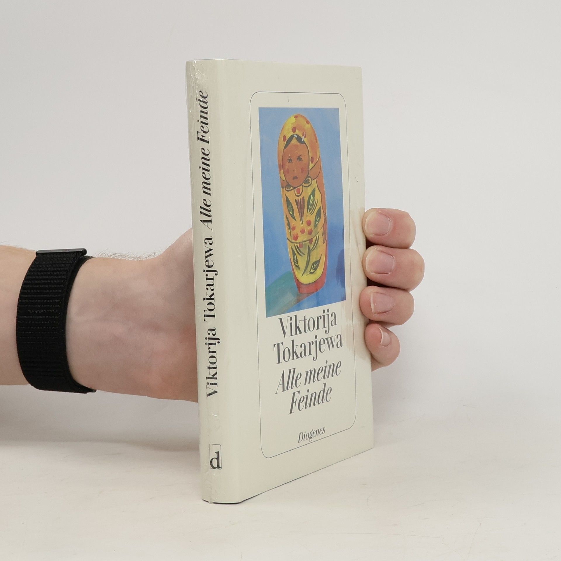 Viktoria Tokareva Alle meine Feinde