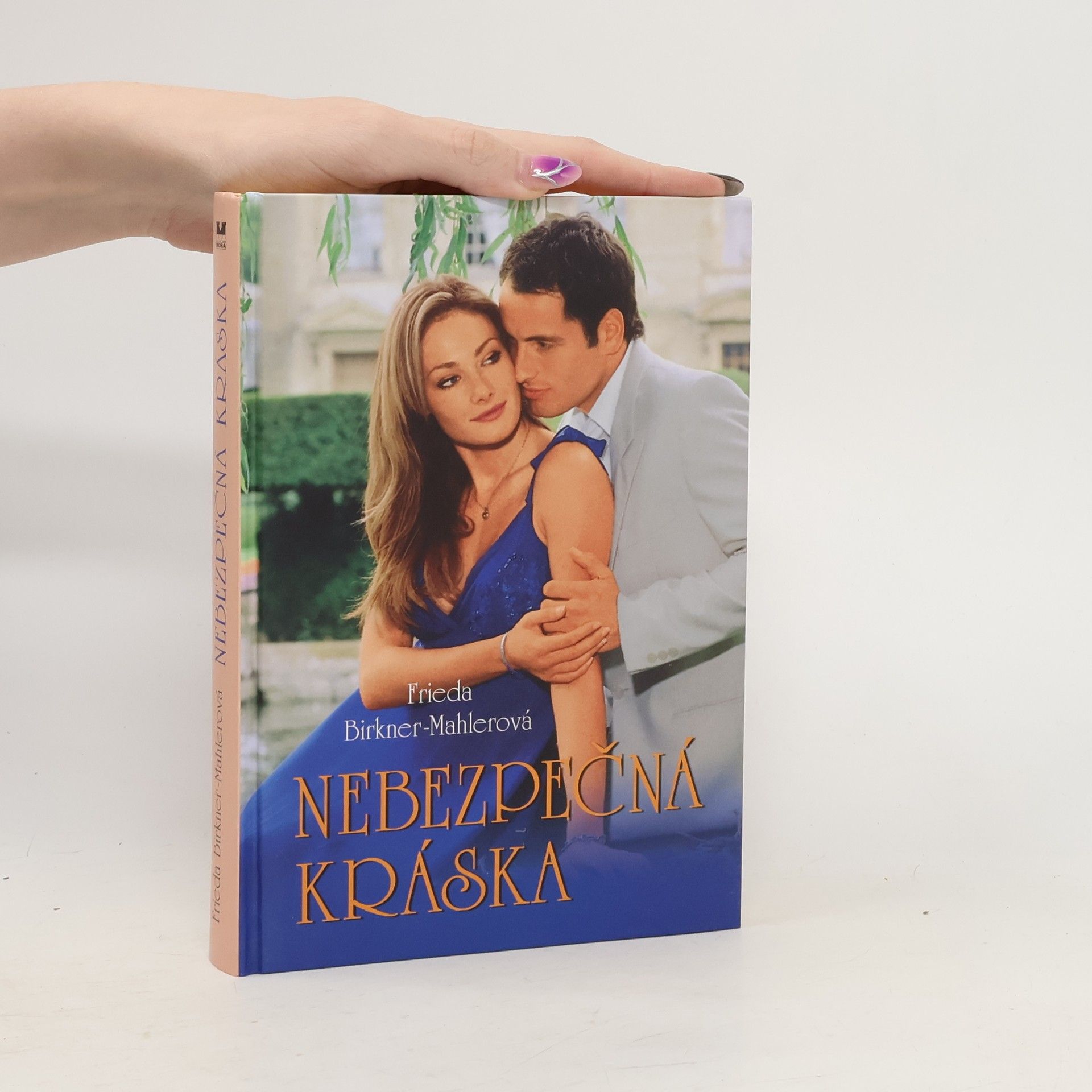Frieda Birkner-Mahler Nebezpečná kráska