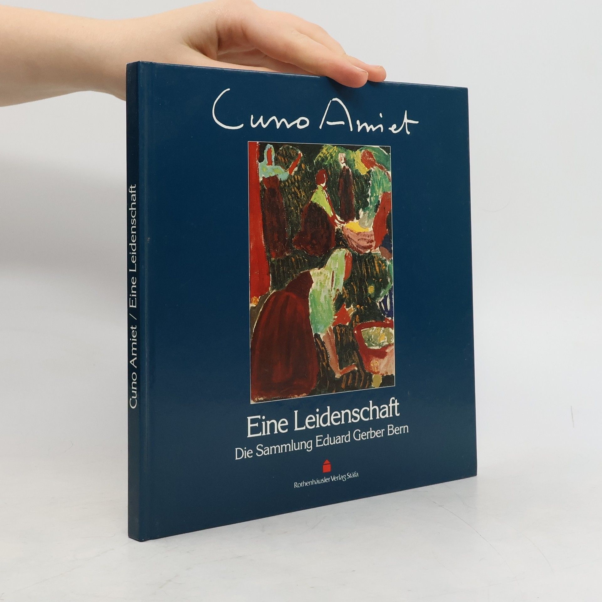 Cuno Amiet - eine Leidenschaft