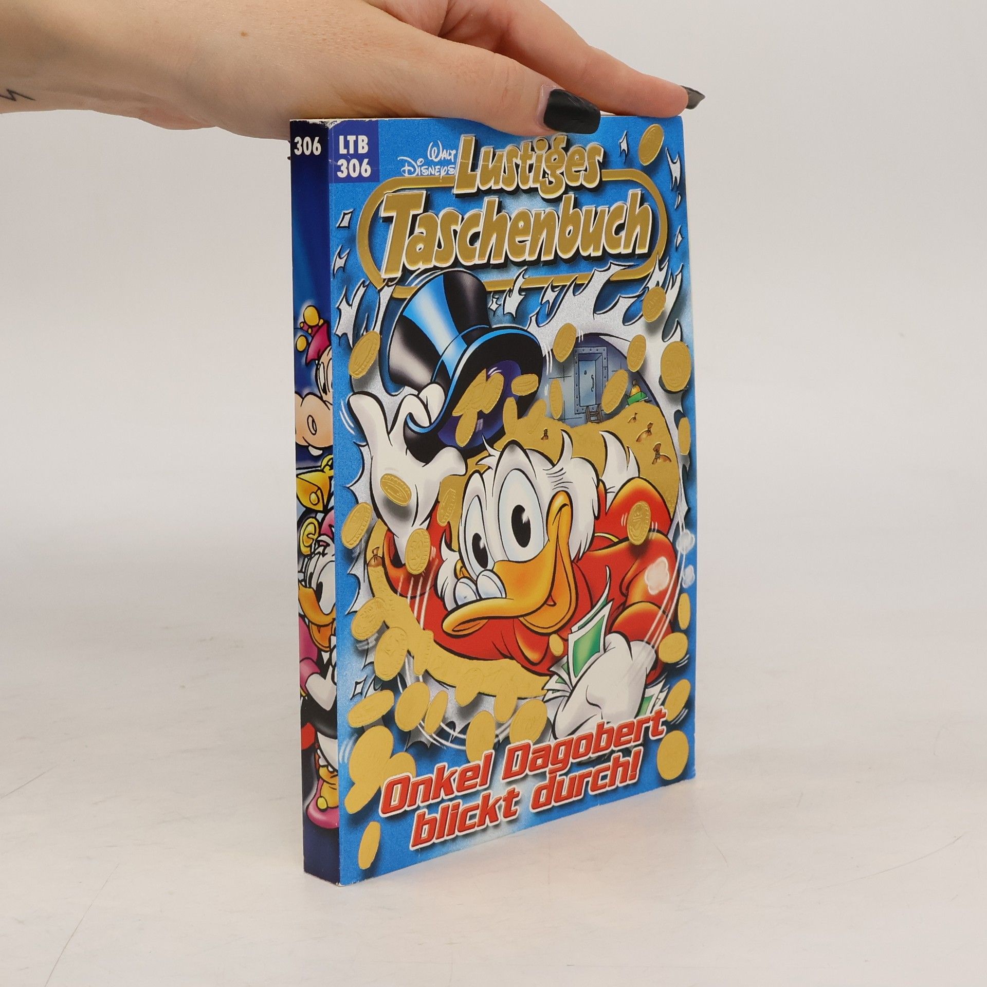 Walt Disney Lustiges Taschenbuch 306. Onkel Dagobert blickt durchl