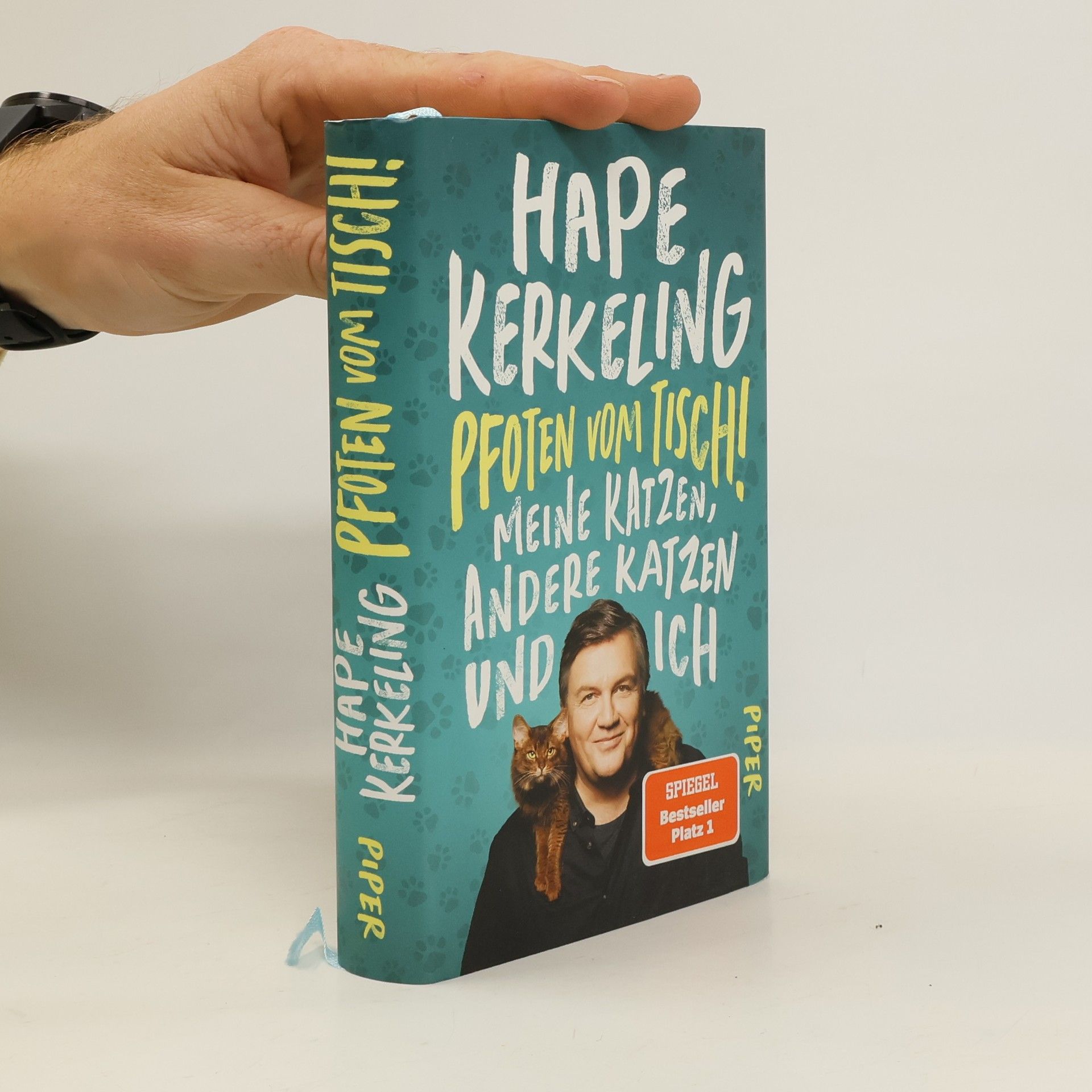 Hape Kerkeling Pfoten vom Tisch! : Meine Katzen, andere Katzen und ich