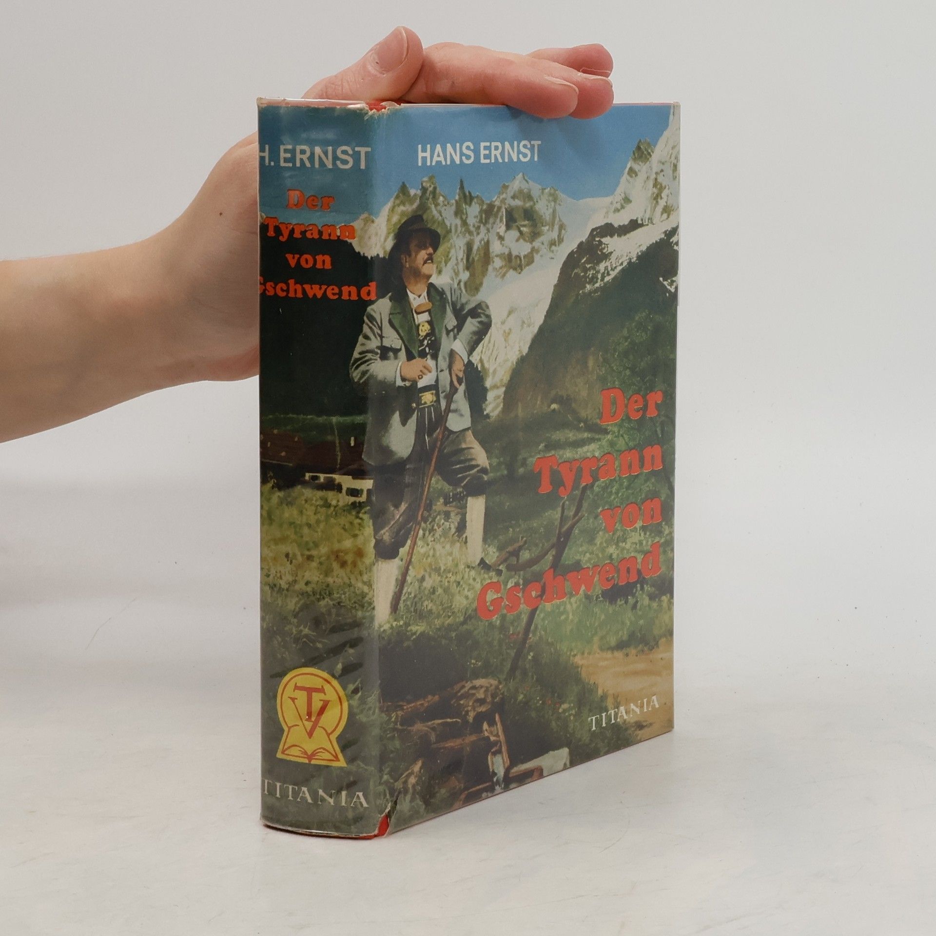 Hans-Ernst Schwiete Der Tyrann von Gschwend