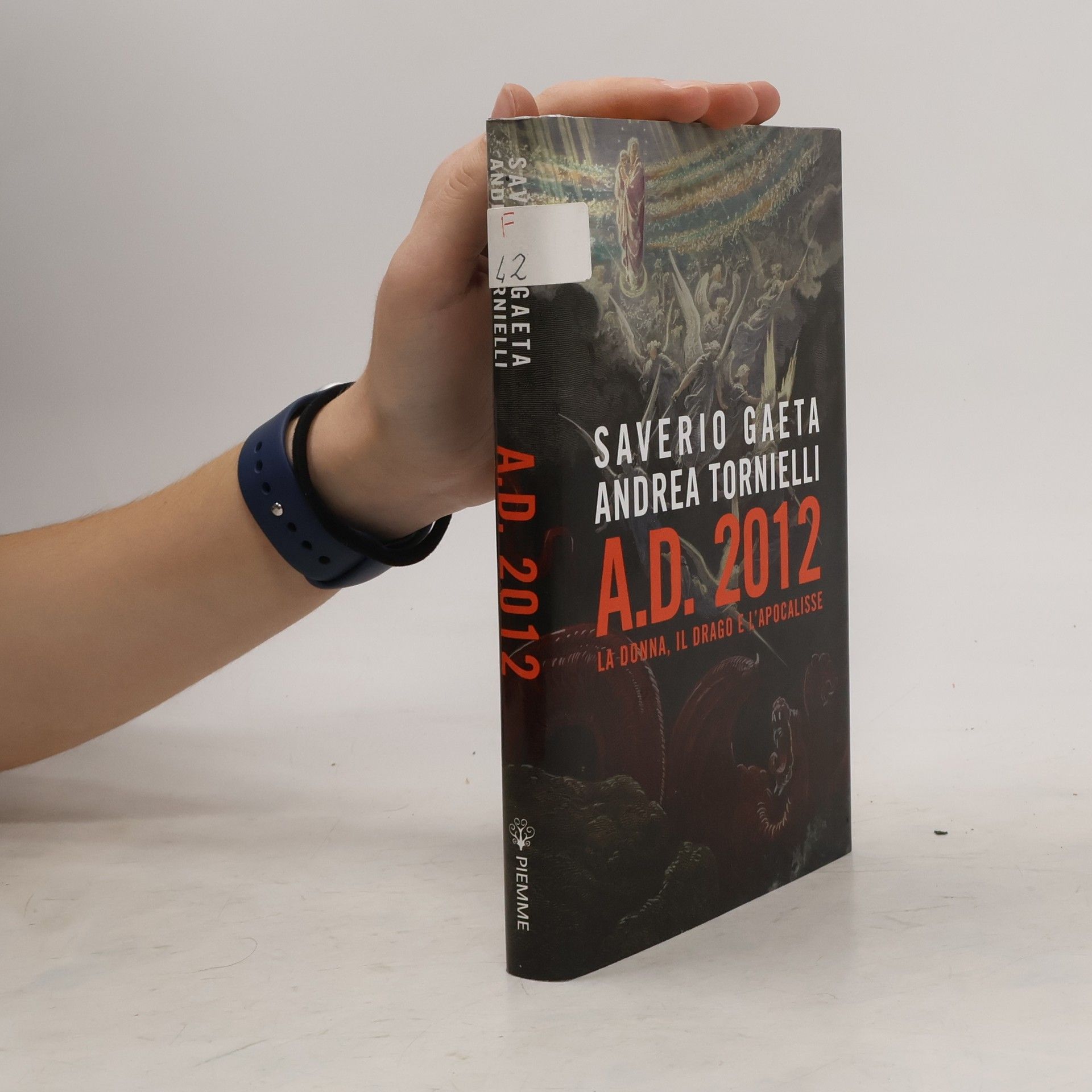 A.D. 2012. La donna, il drago e l'Apocalisse