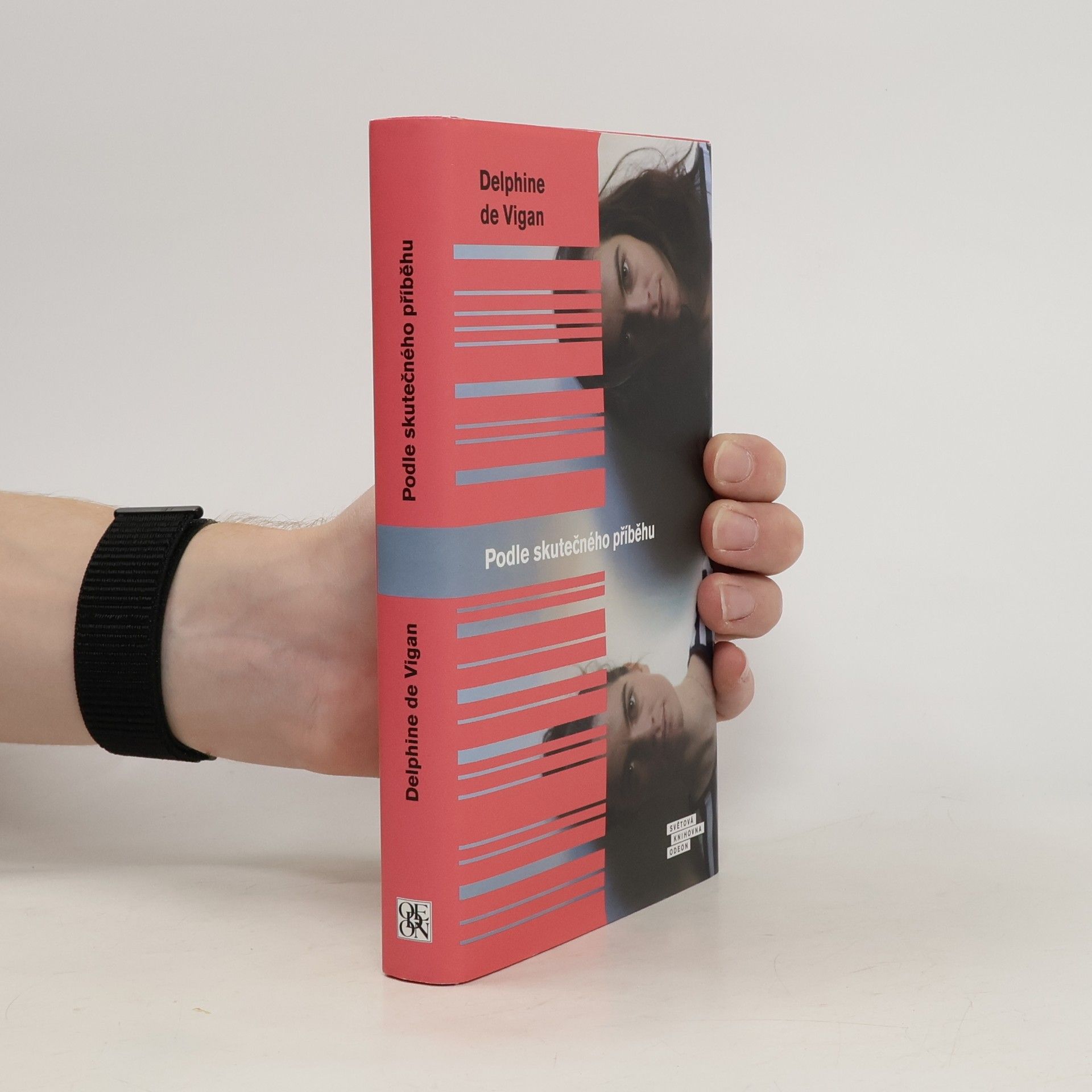 Delphine de Vigan Podle skutečného příběhu