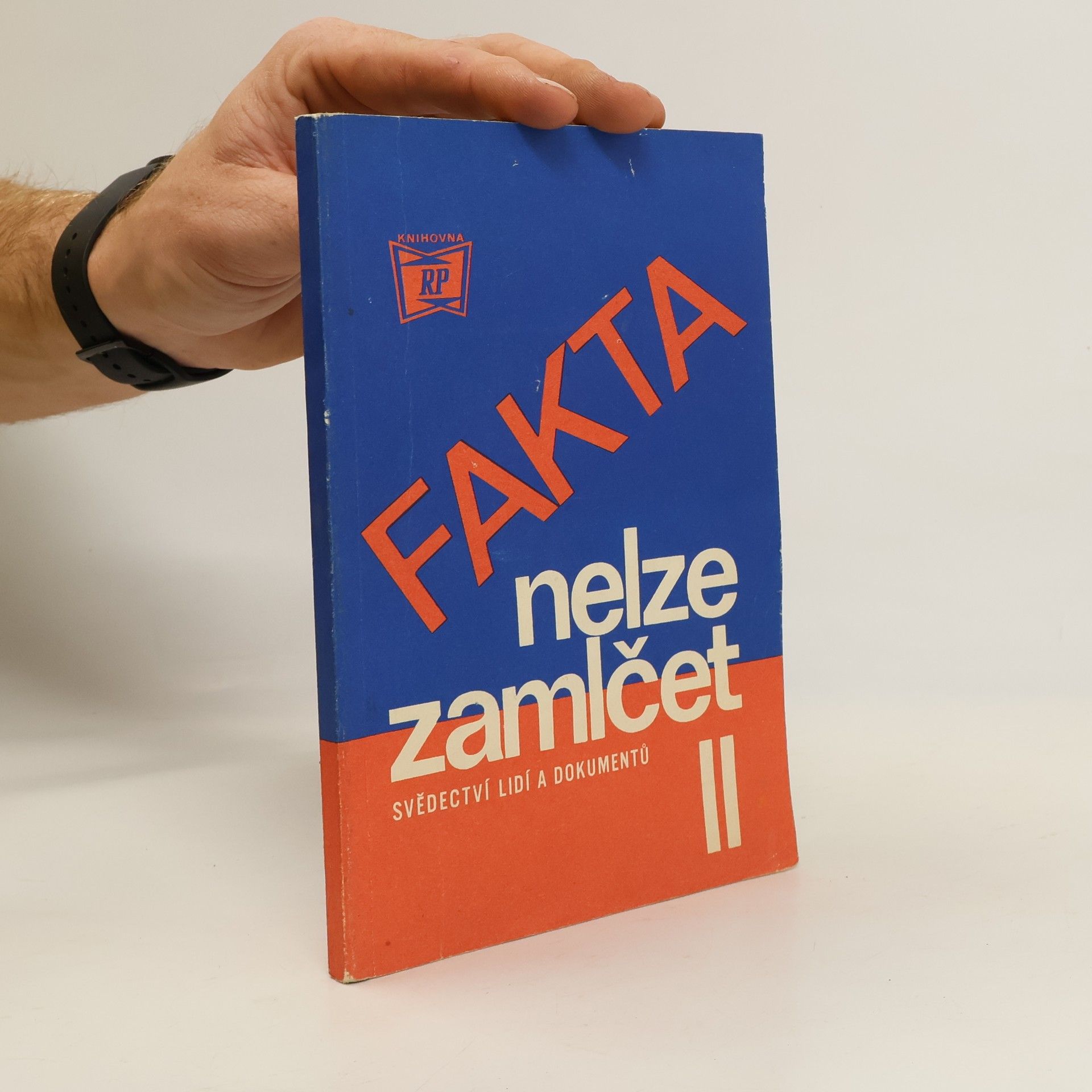 Collectif d'auteurs Fakta nelze zamlčet II.