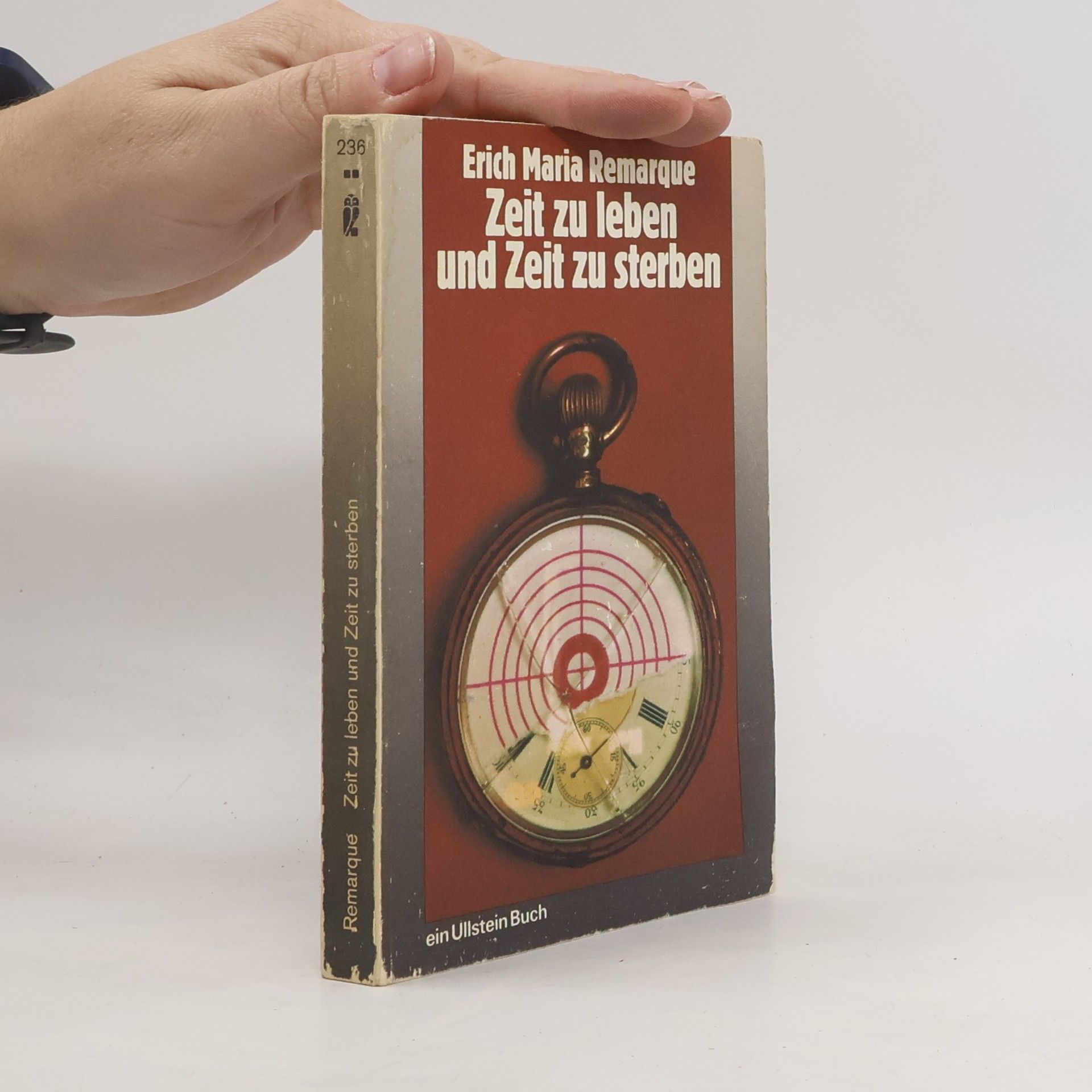 Erich Maria Remarque Zeit zu leben und Zeit zu sterben