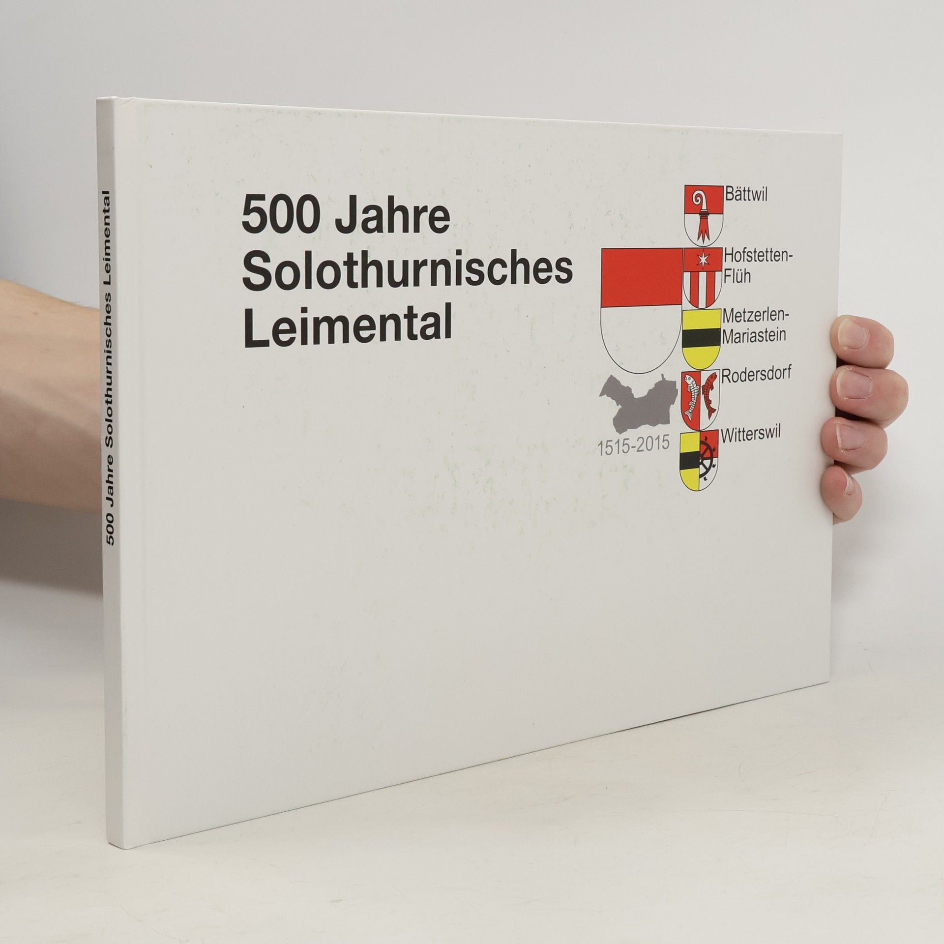 AA.VV. 500 Jahre Solothurnisches Leimental