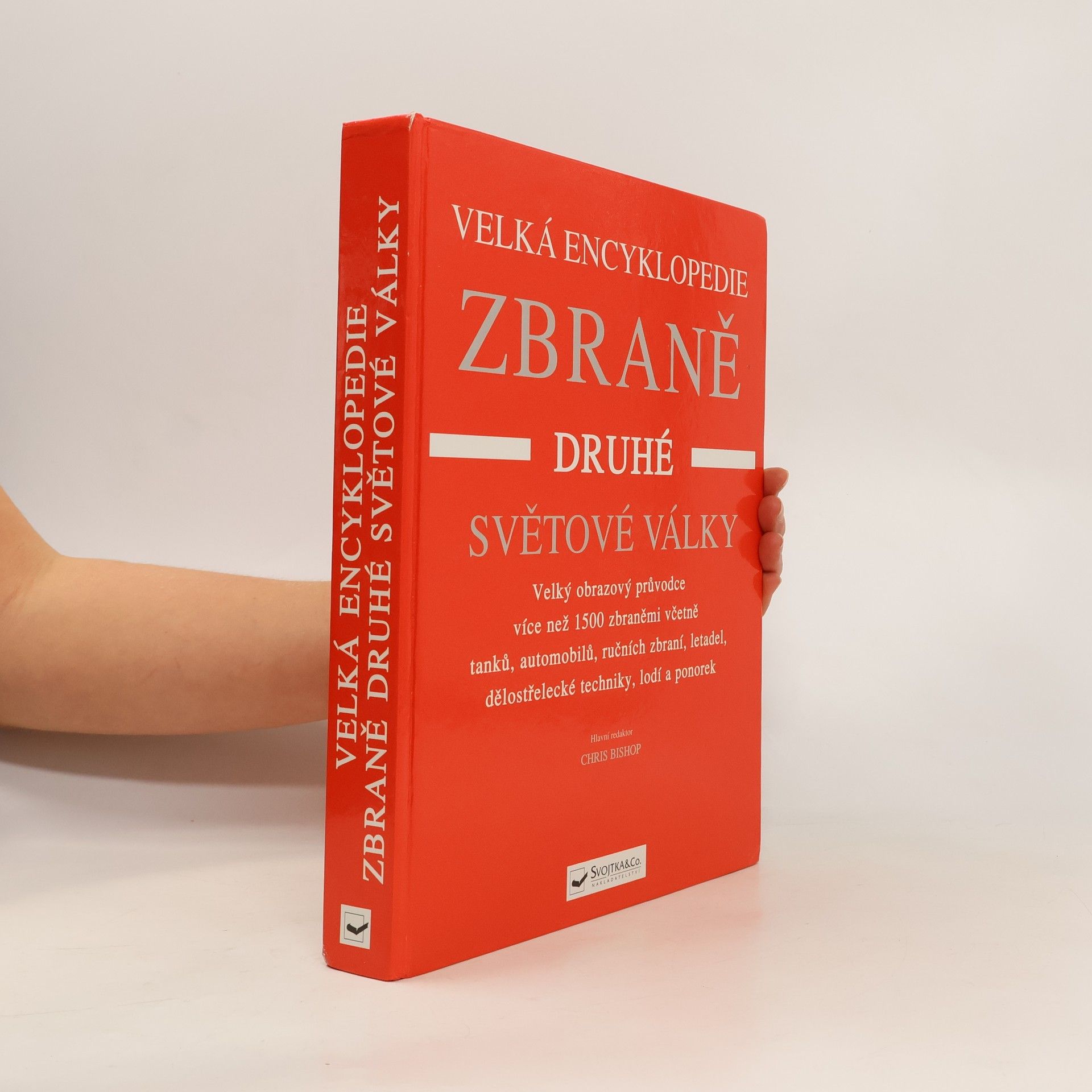 Chris Bishop Zbraně druhé světové války