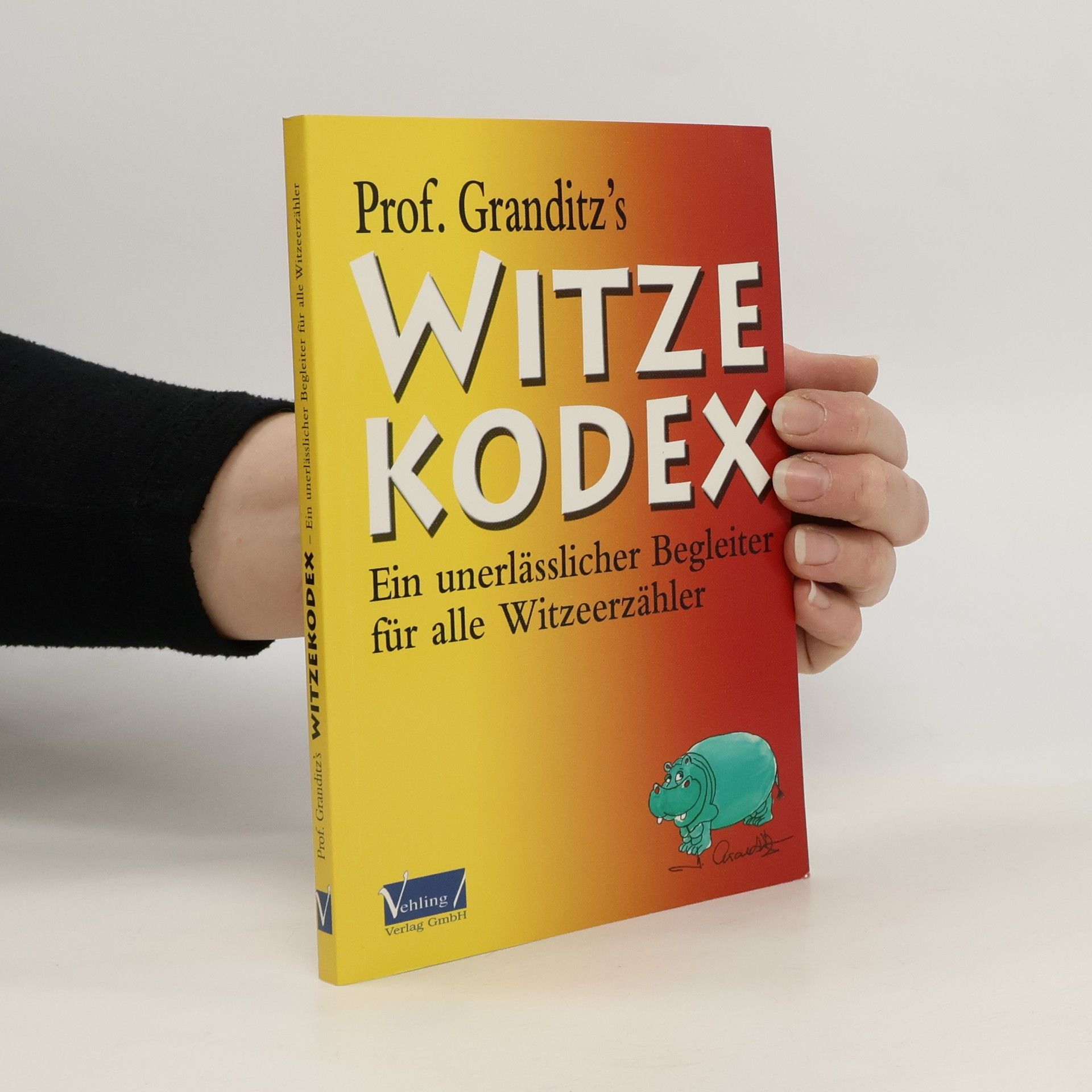 Herbert Granditz Prof. Granditz's Witzekodex
