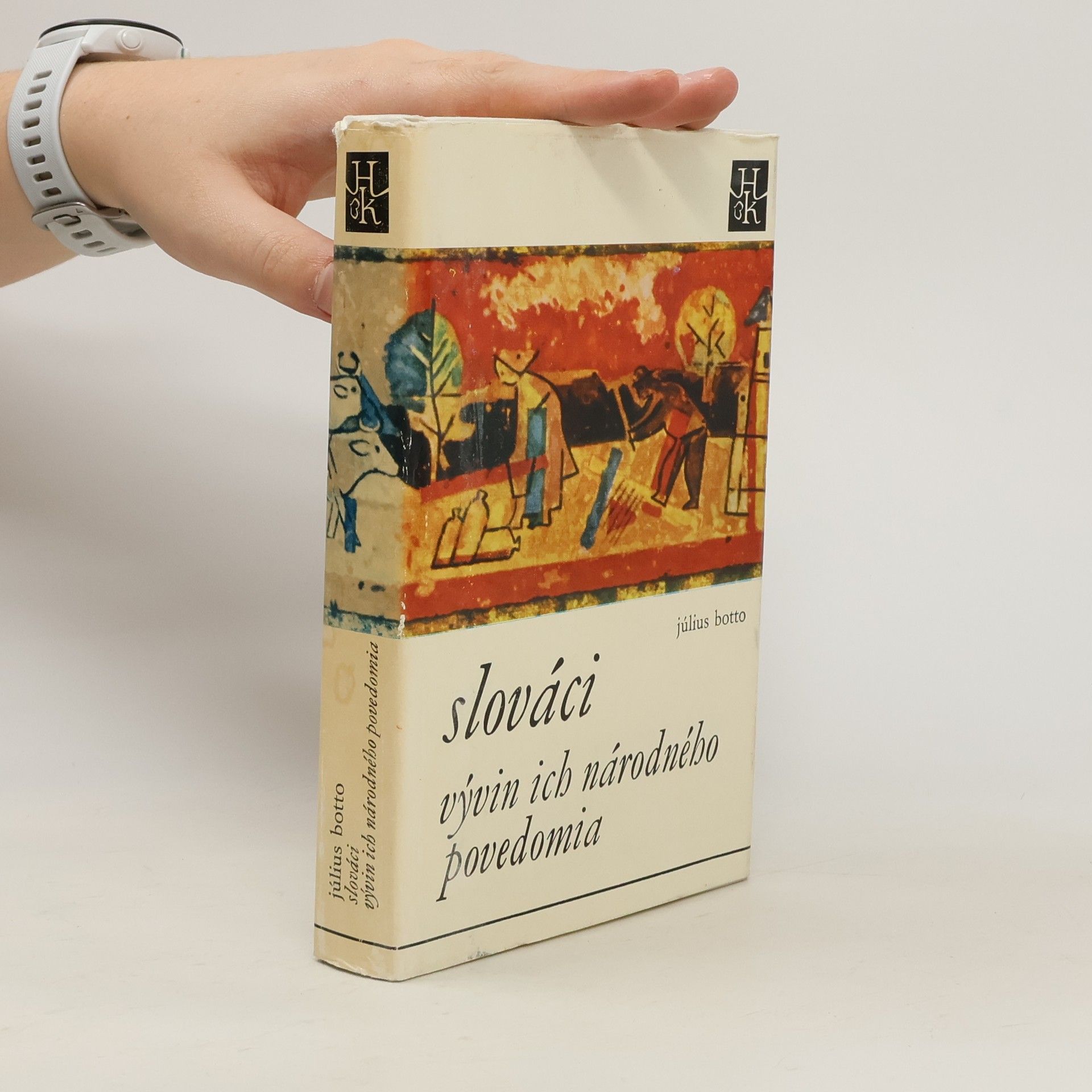 Július Botto Slováci – vývin ich národného povedomia