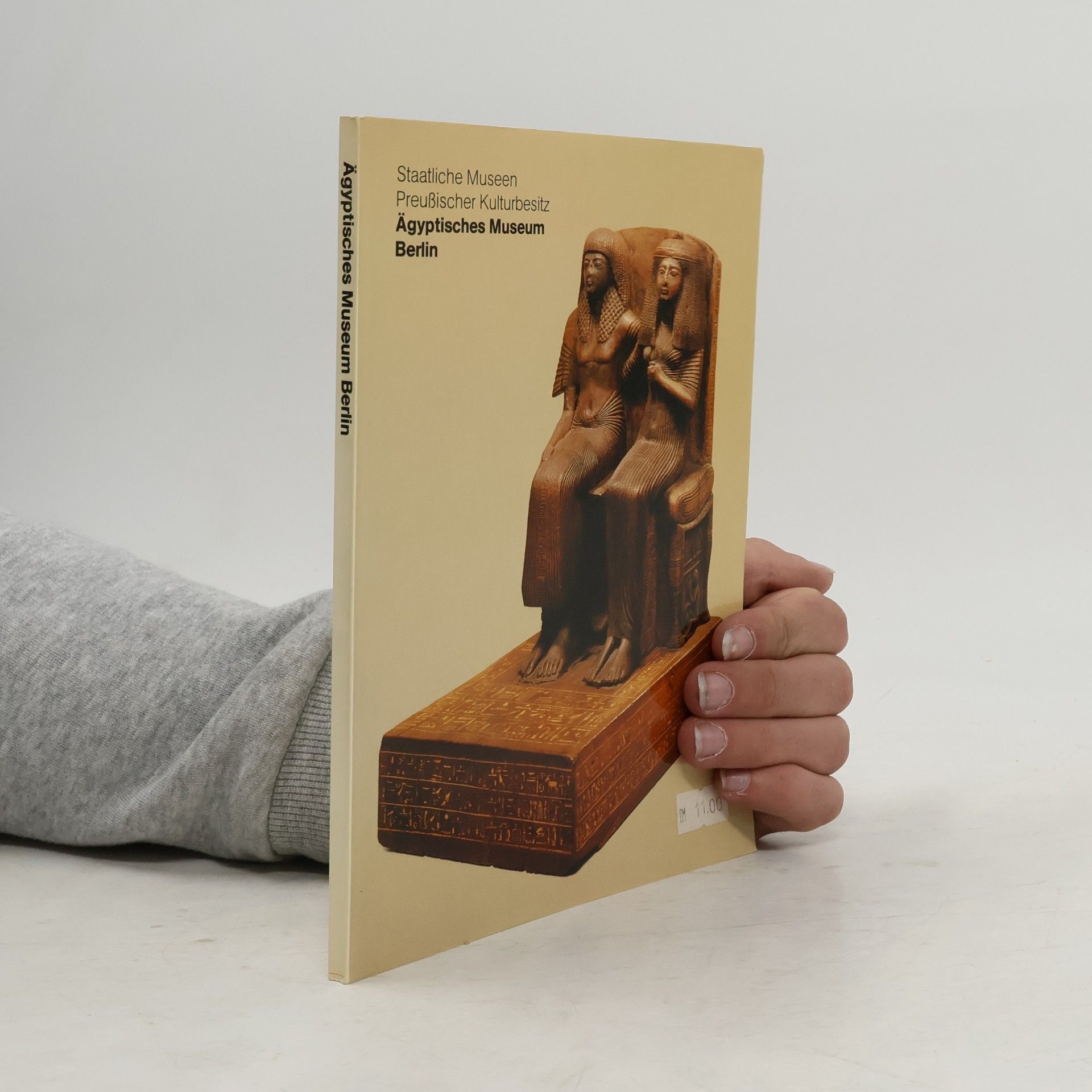 Collectif d'auteurs Die Meisterwerke aus dem Ägyptischen Museum Berlin, Staatliche Museen Preussischer Kulturbesitz