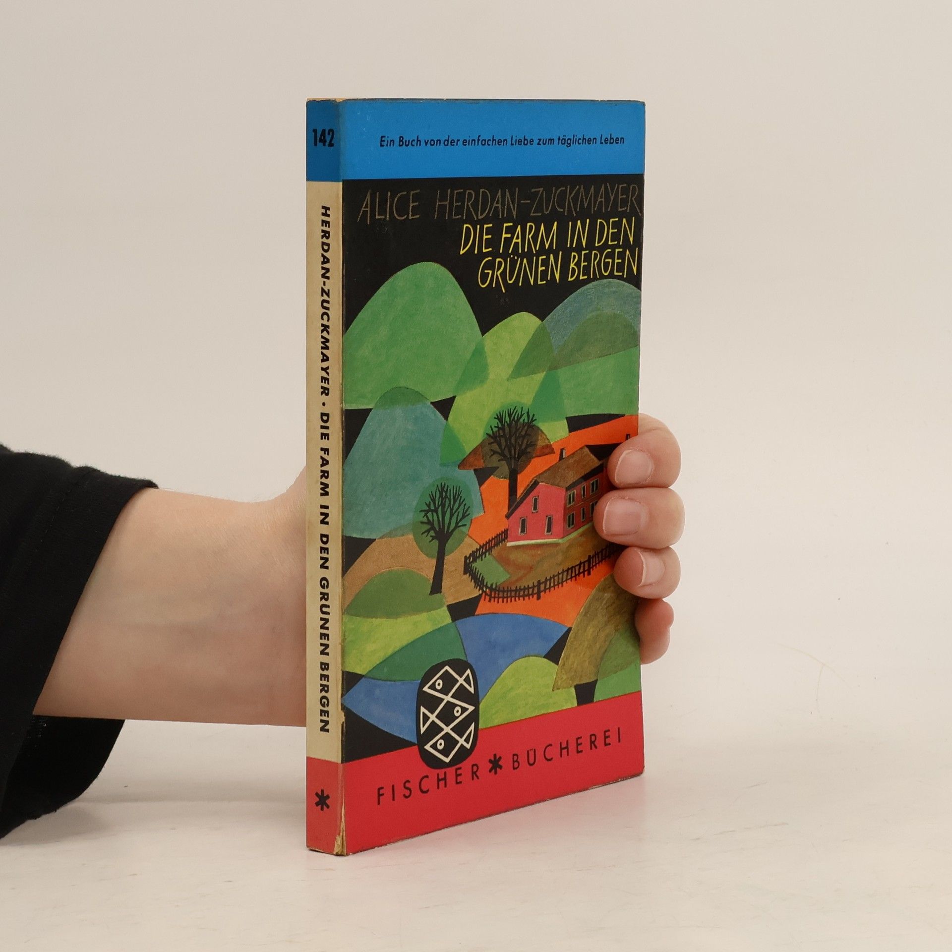 Alice HerdanZuckmayer Die Farm in den Grünen Bergen