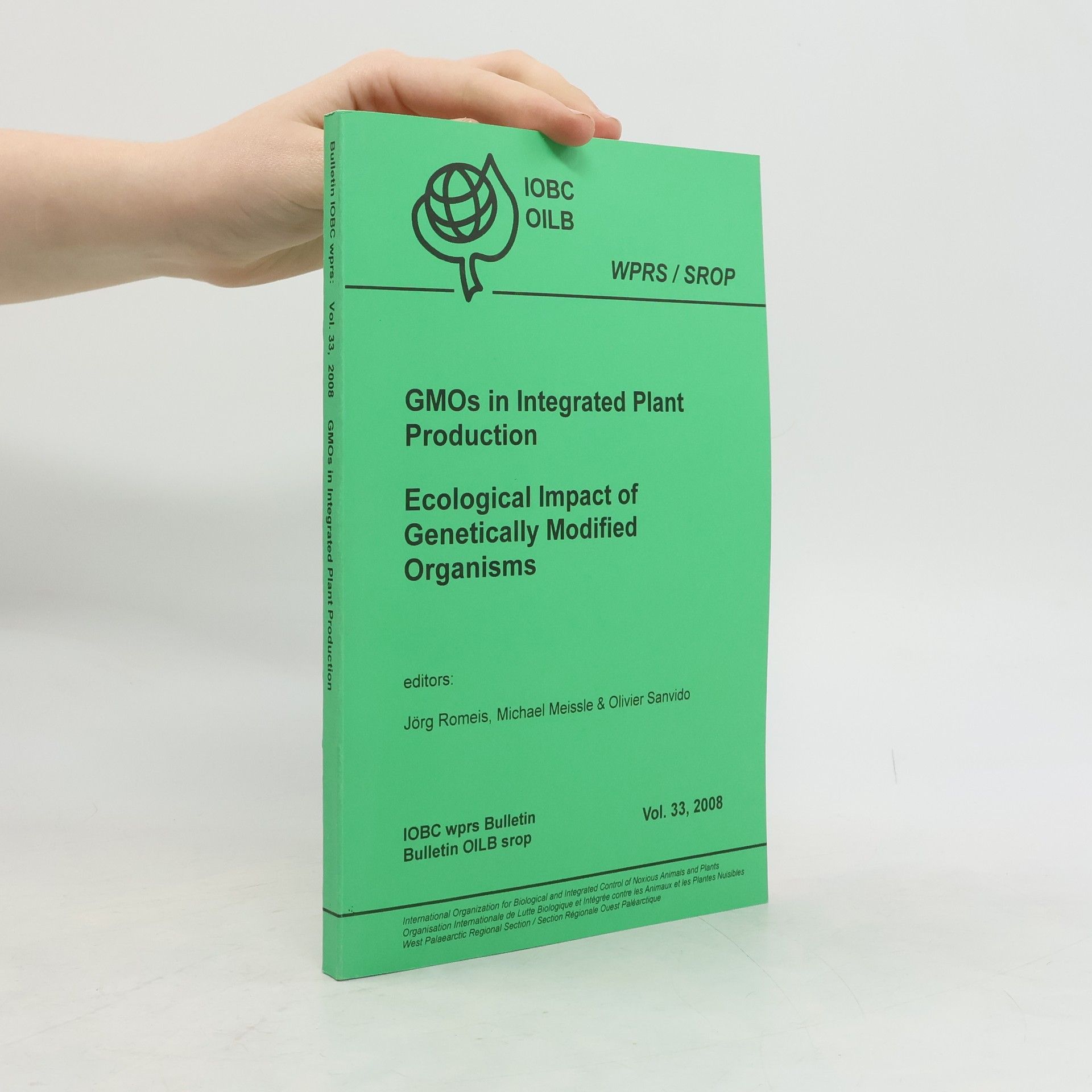 Jörg Romeis Proceedings of the Third Meeting on Ecological Impact of Genetically Modified Organisms