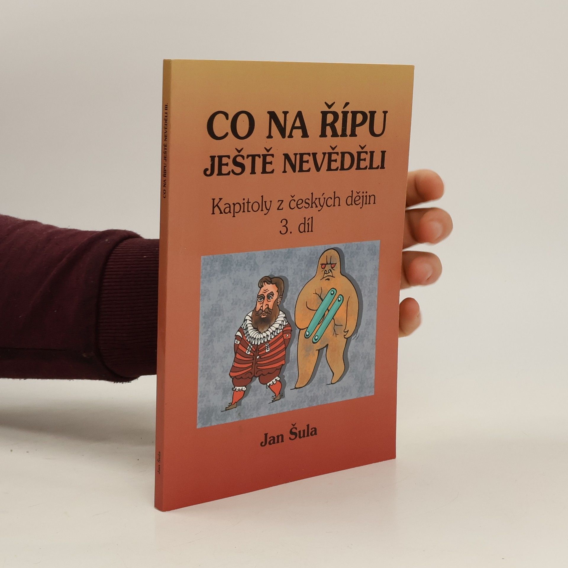Jan Šula Co na Řípu ještě nevěděli III.