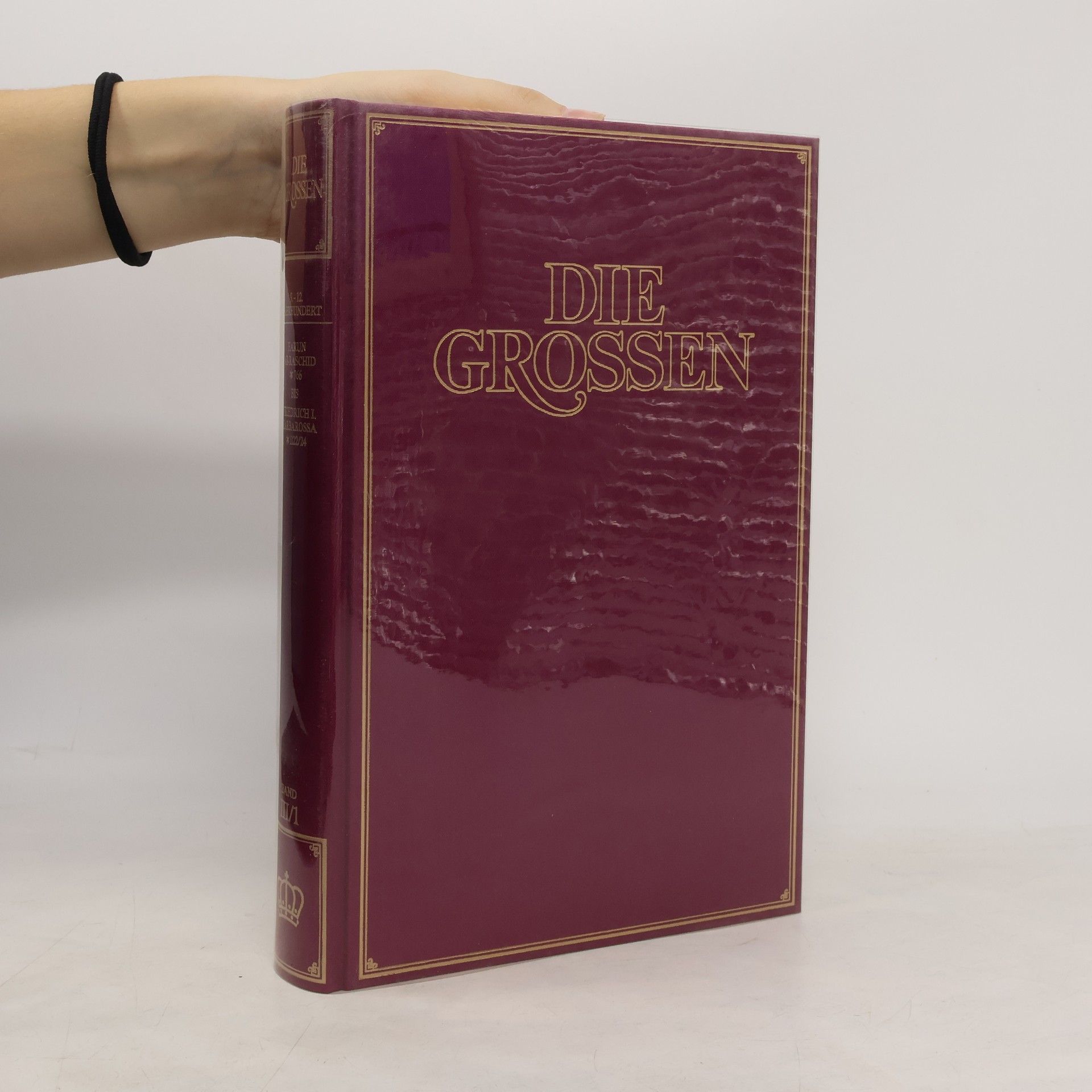 Die grossen Leben und Leistung der seschshundert bedeuten Persönlichkeiten unserer Welt. Band III/1