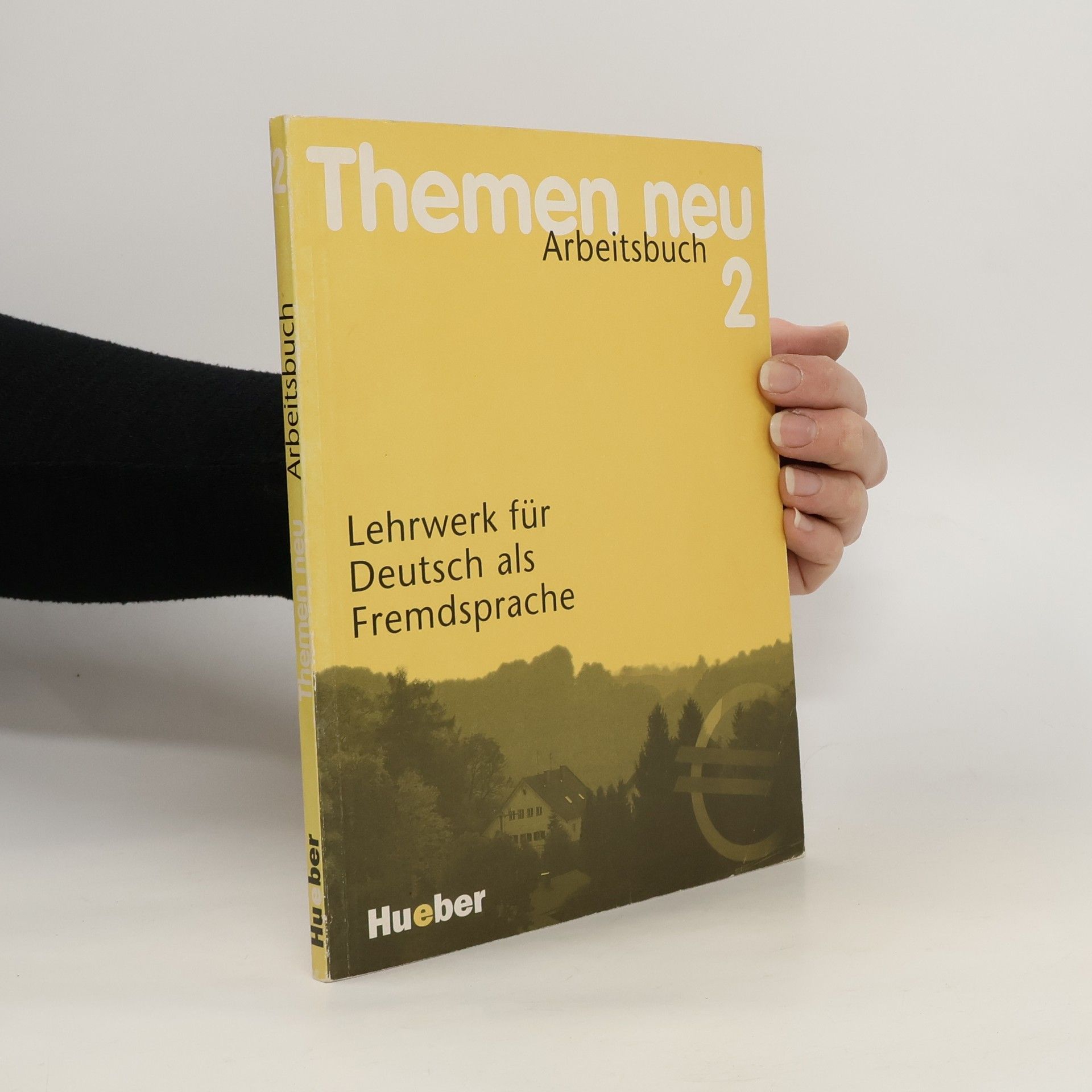 Hartmut Aufderstrasse Themen neu : Lehrwerk für Deutsch als Fremdsprache. 2, Arbeitsbuch