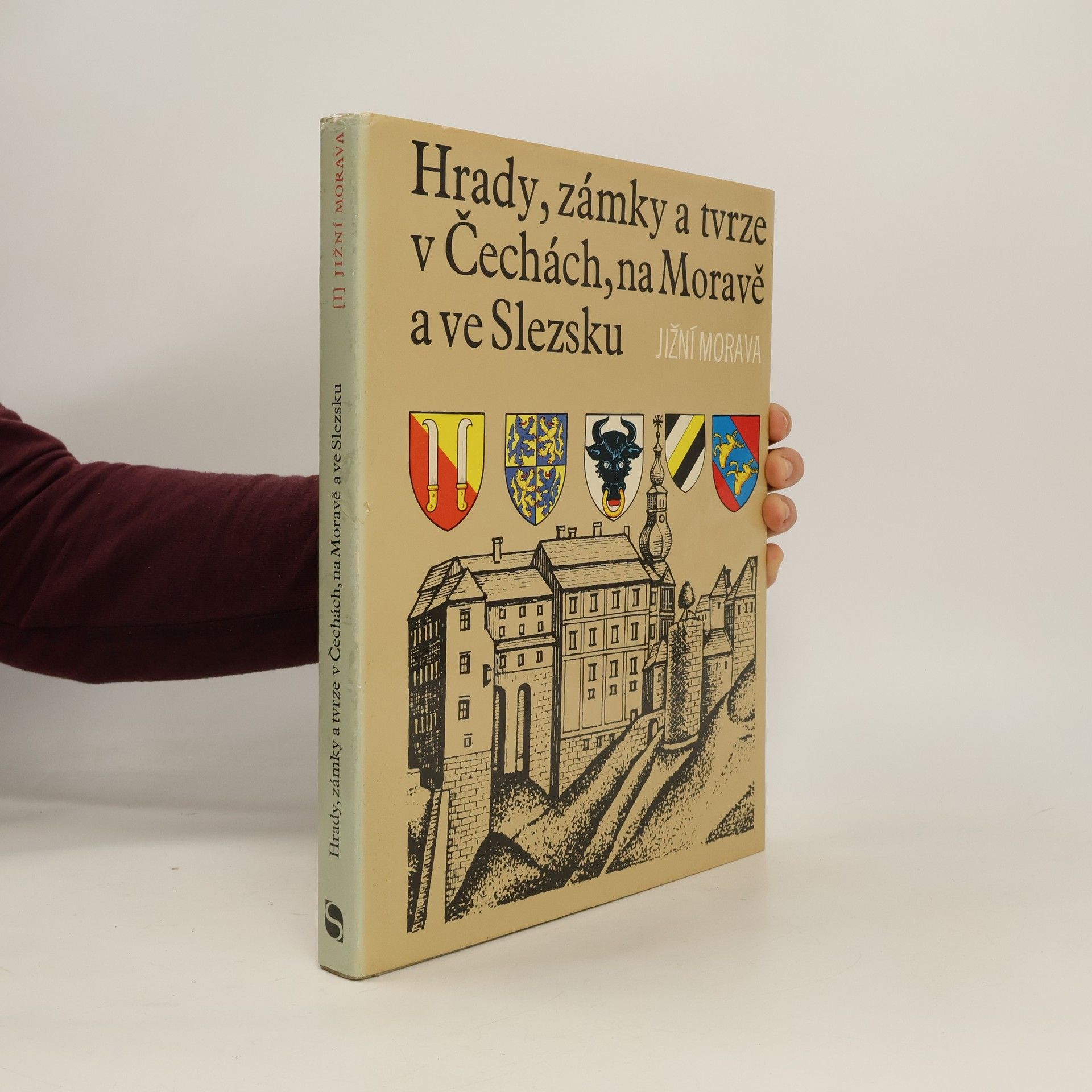 Kolektiv autorů Hrady, zámky a tvrze v Čechách, na Moravě a ve Slezsku I. Jižní Morava