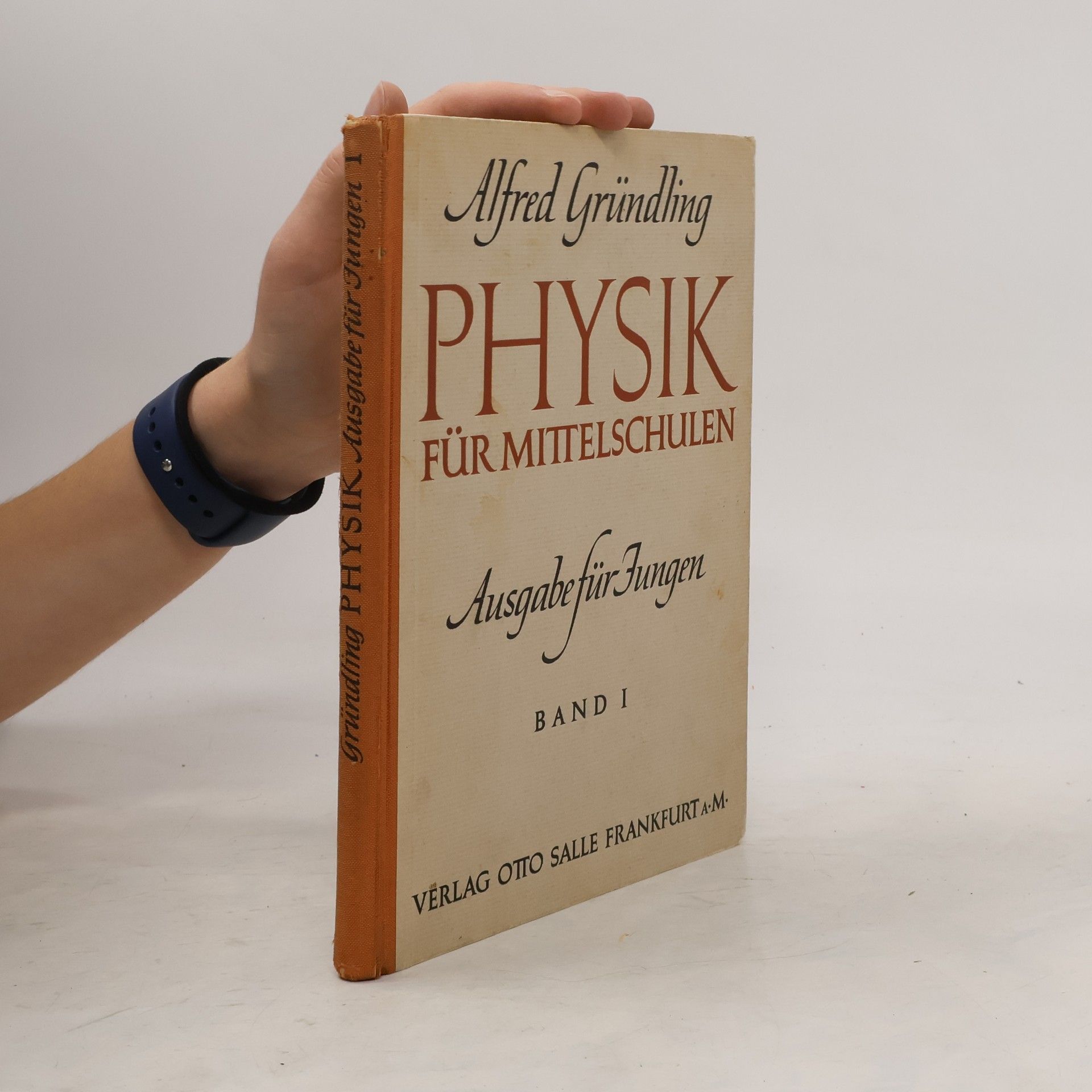 Alfred Gründling Physik für Mittelschulen
