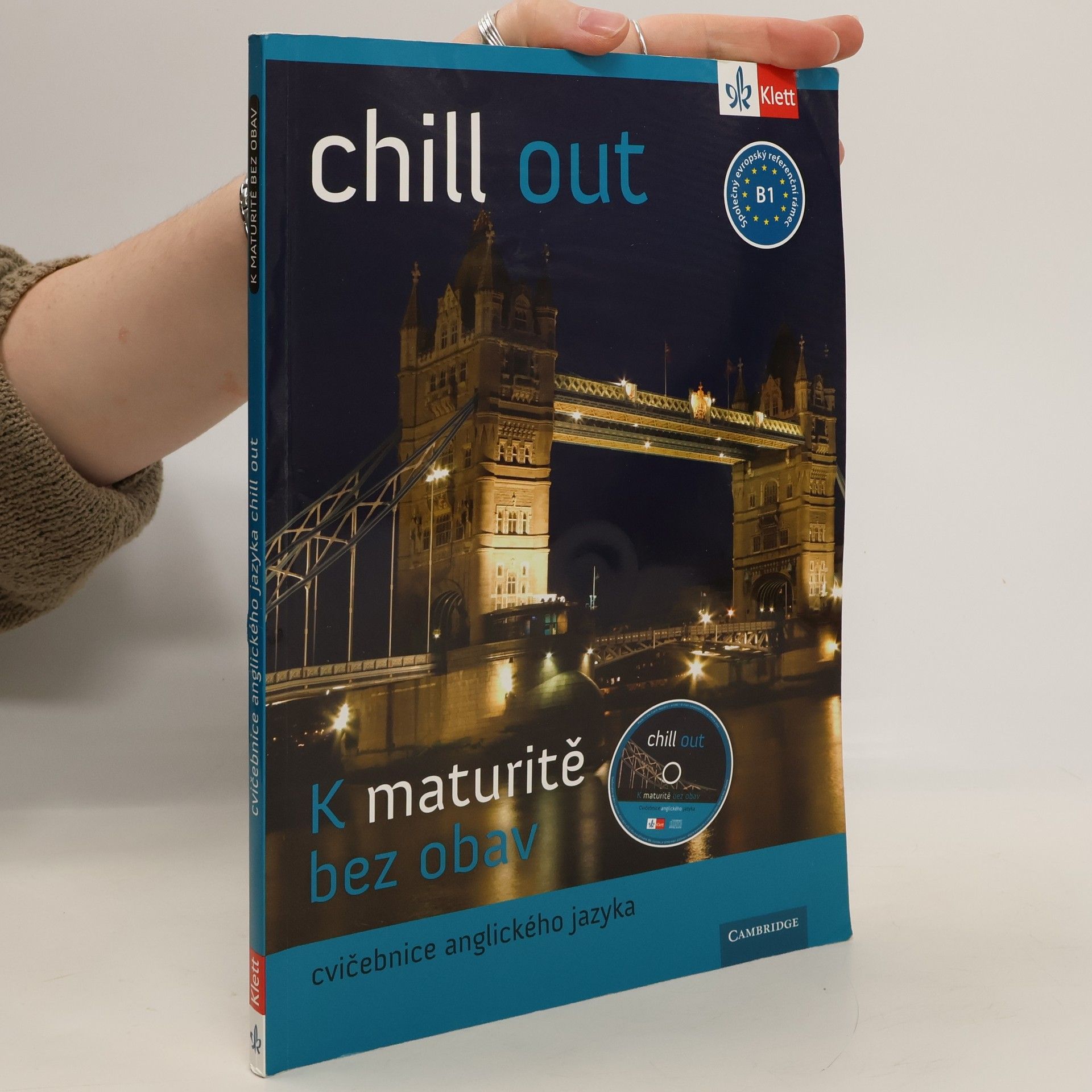 Chill Out - k maturitě bez obav, cvičebnice k maturitní zkoušce z anglického jazyka
