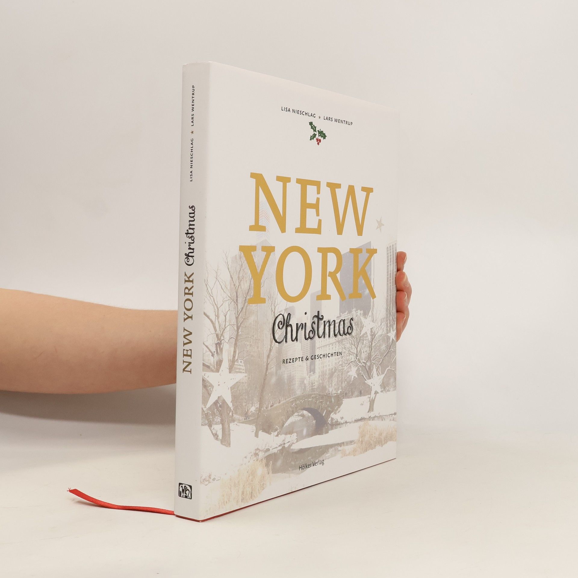 Lisa Nieschlag New York Christmas - Rezepte und Geschichten