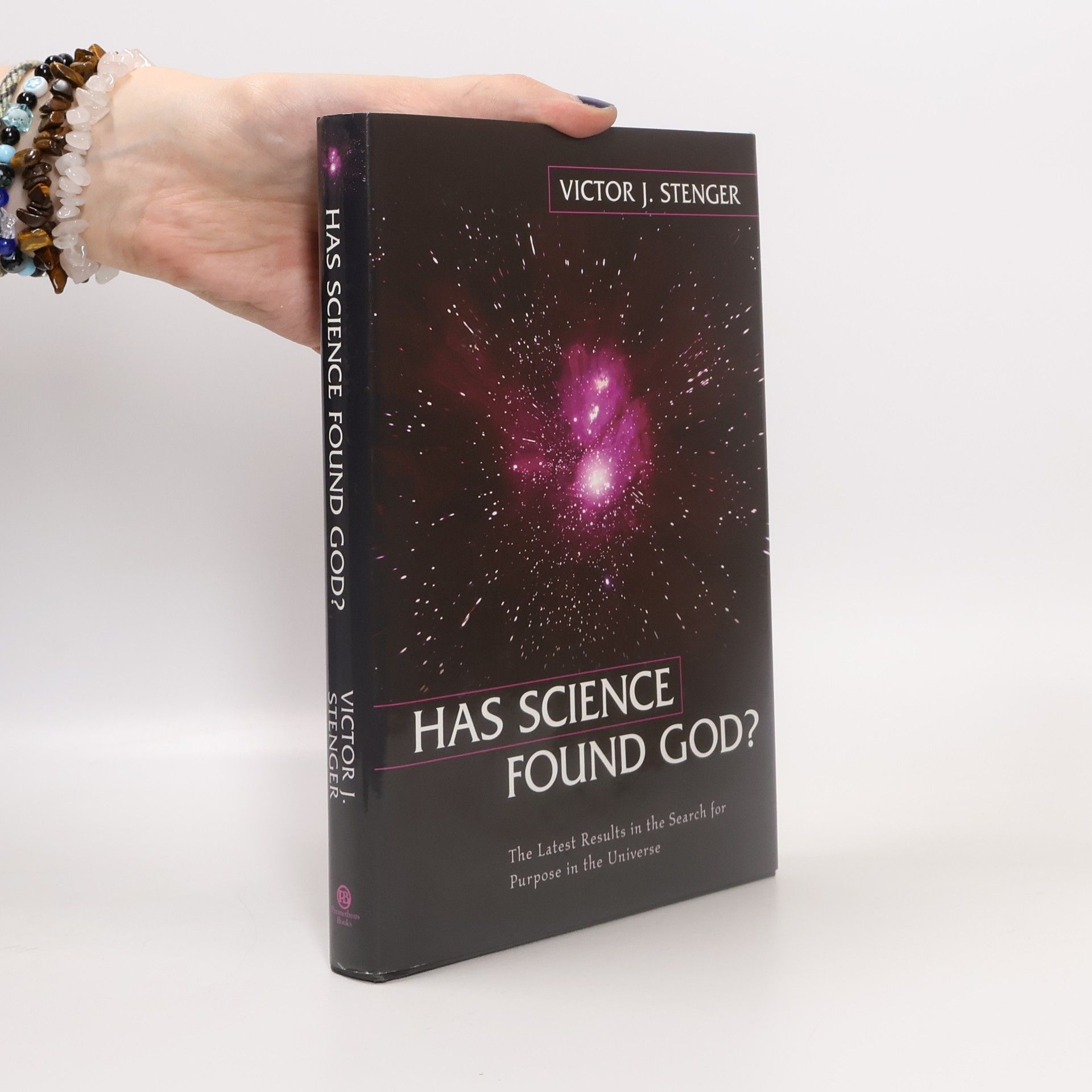 Victor J. Stenger Has Science Found God? The Latest Results in the Search for Purpose in the Universe