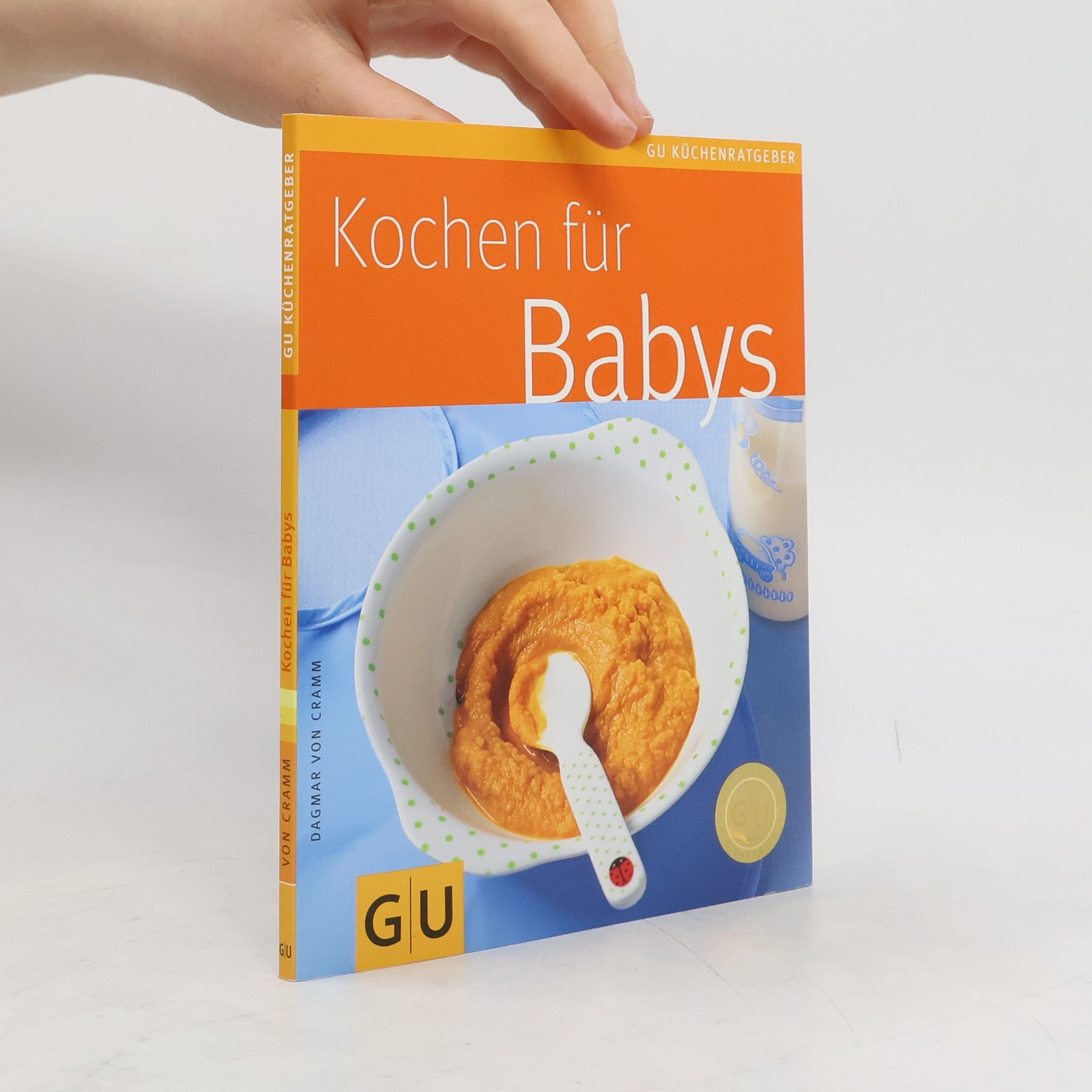 Dagmar von Cramm Kochen für Babys