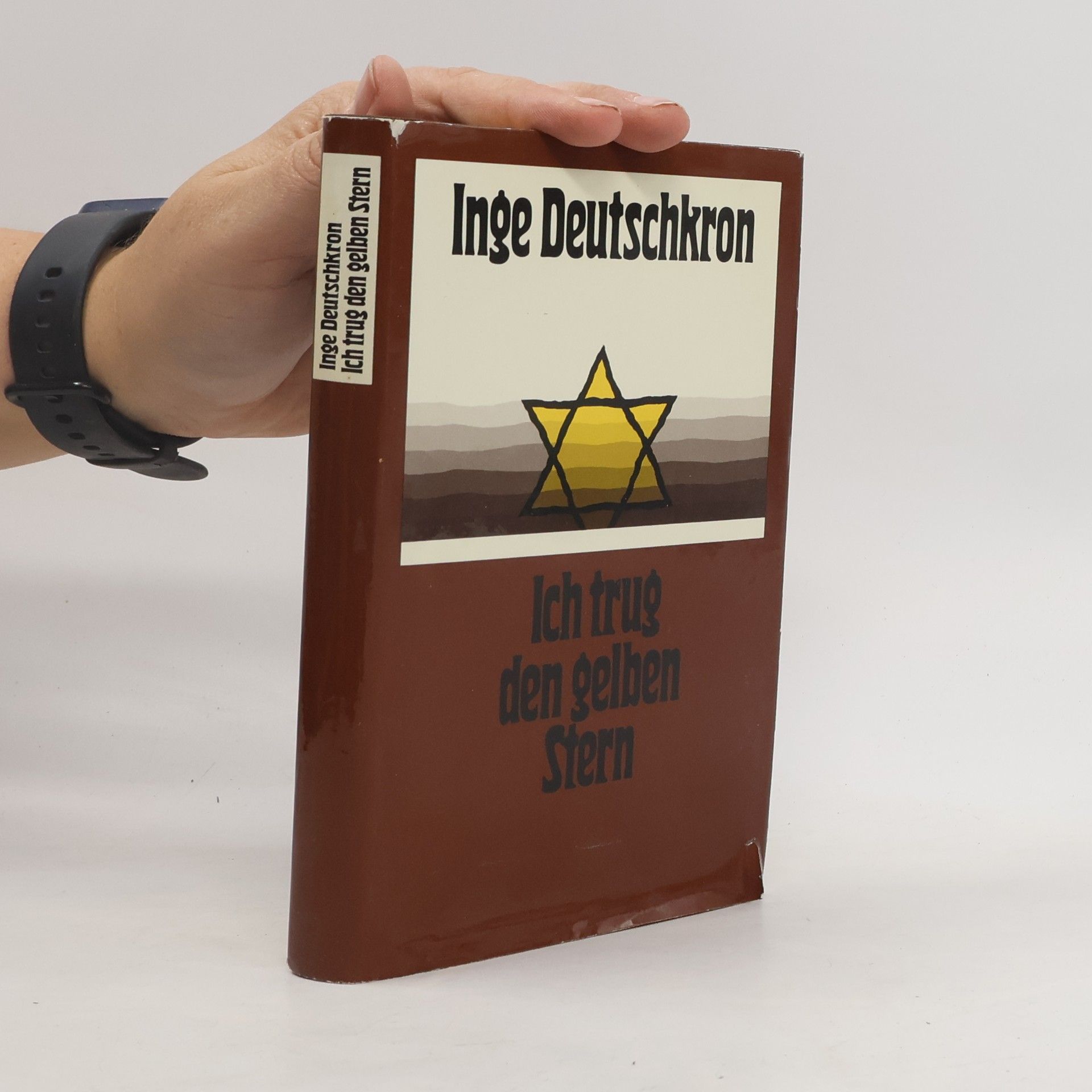 Inge Deutschkron Ich trug den gelben Stern
