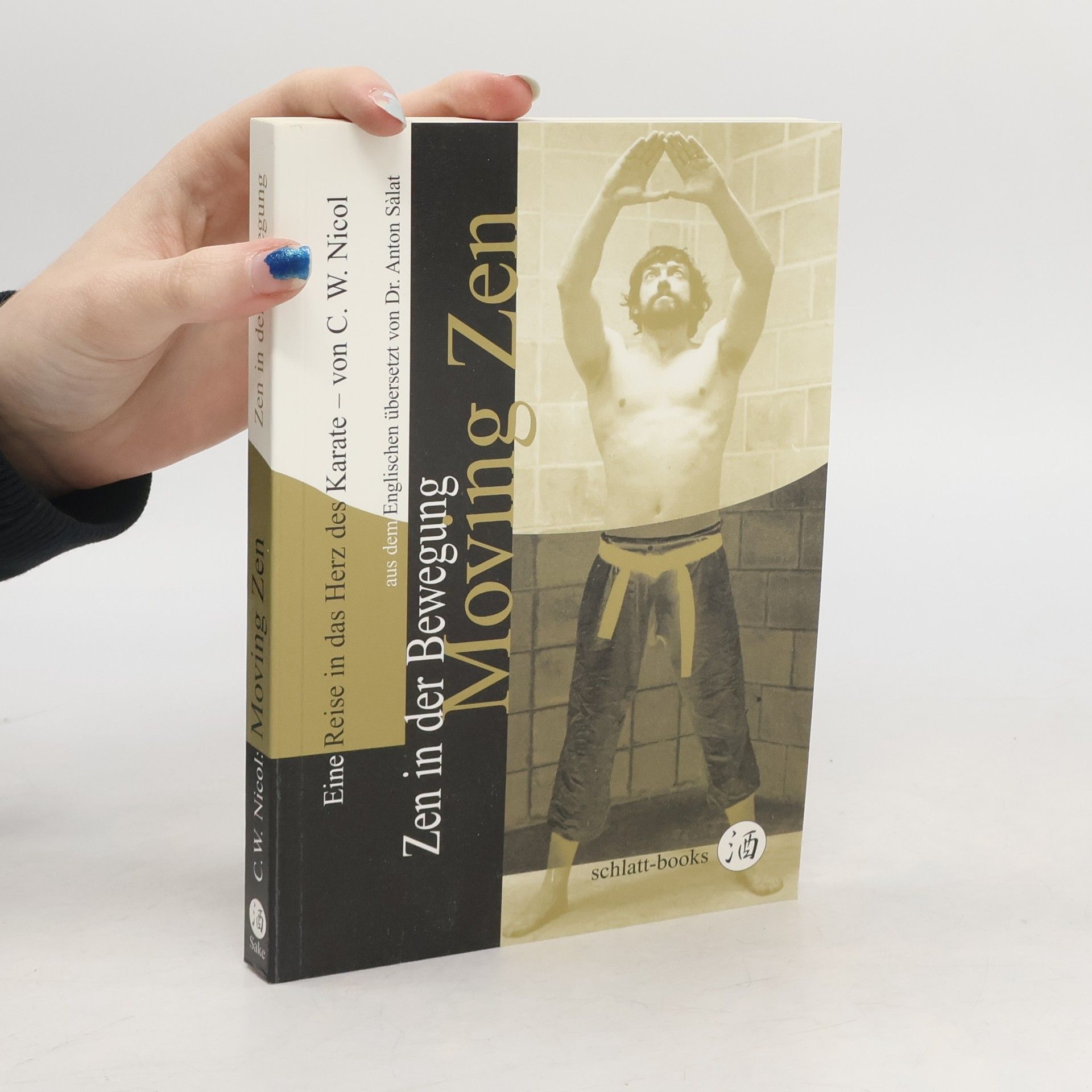 'Moving Zen': 'Zen in der Bewegung' ; eine Reise in das Herz des Karate