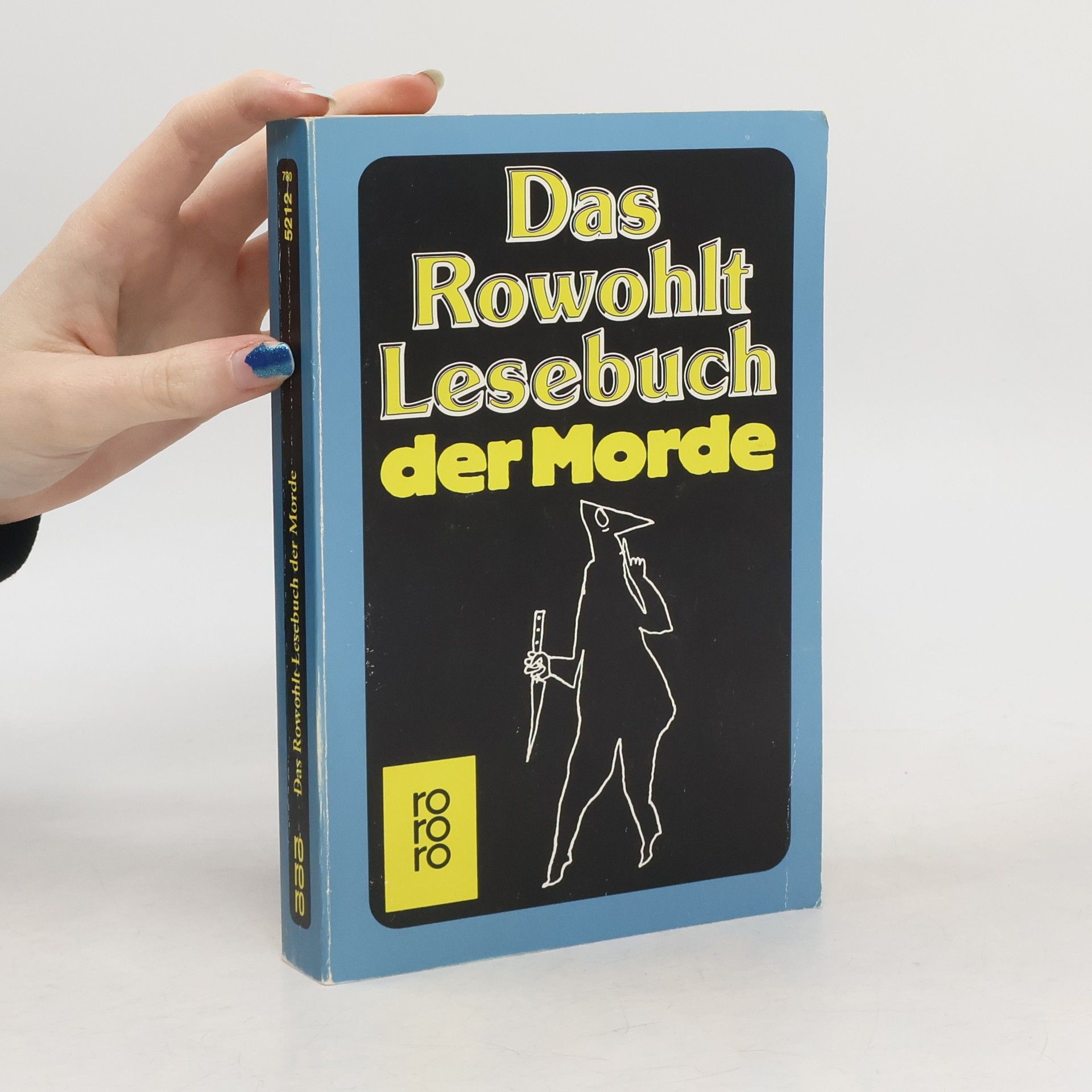 Das Rowohlt-Lesebuch der Morde