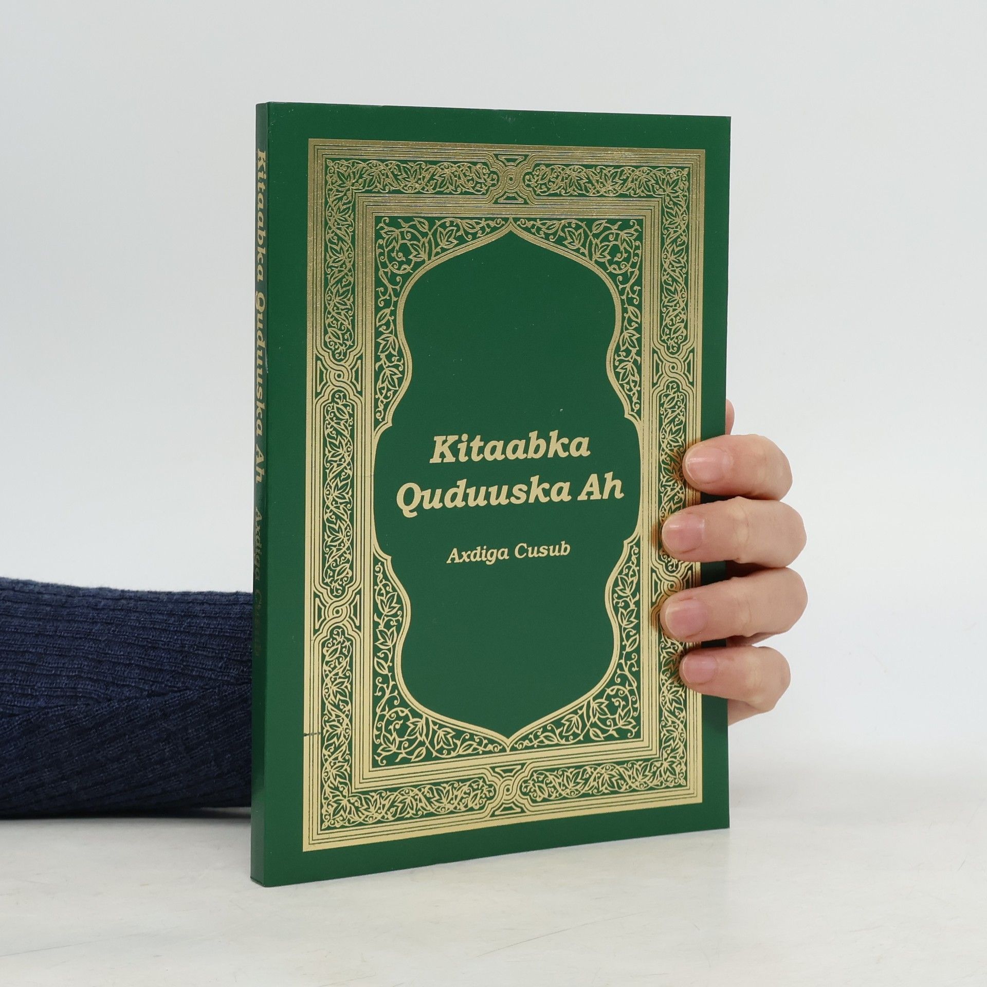 Autorenkollektiv Kitaabka Quduuska Ah - Axdiga Cusub