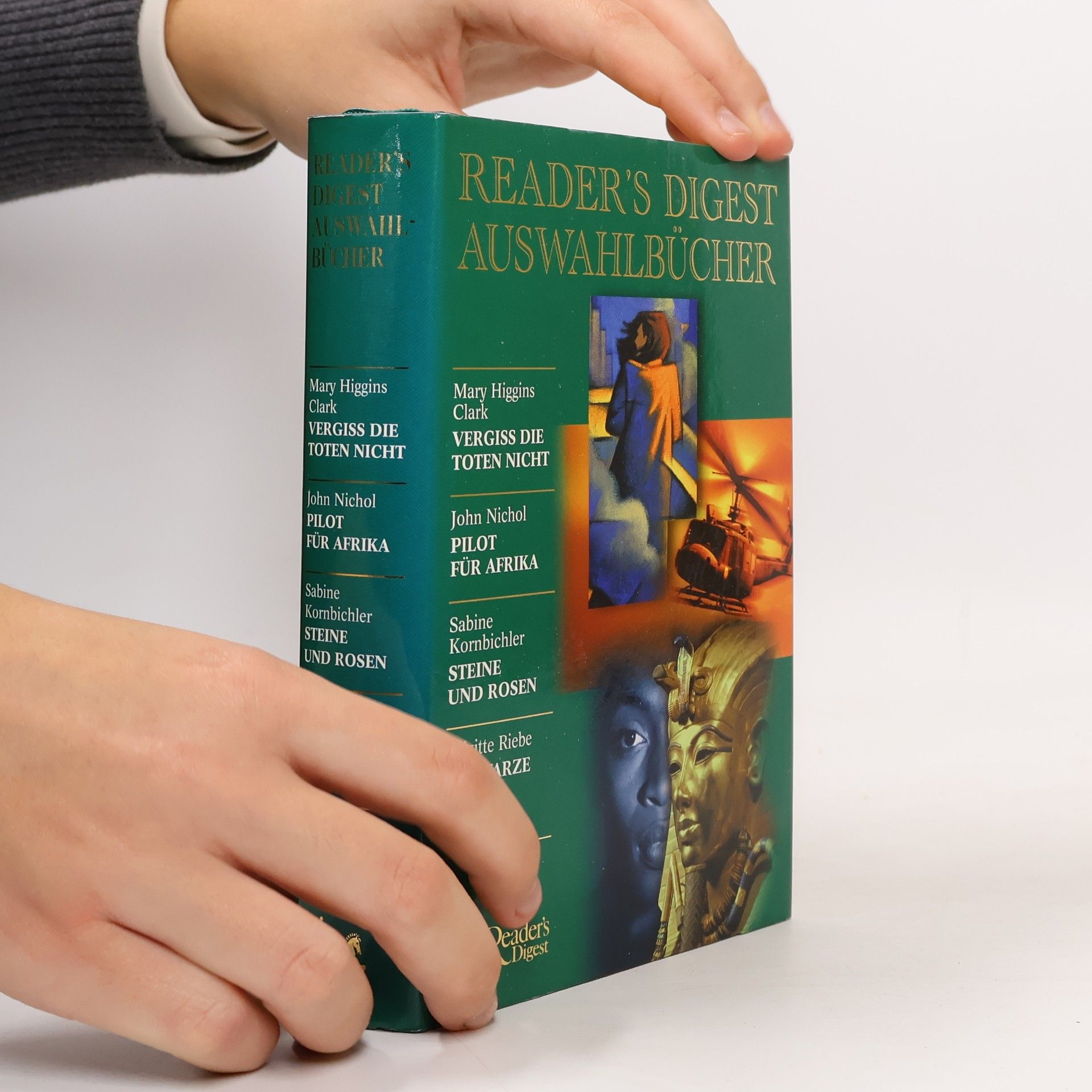 Collectif d'auteurs Reader's Digest Auswahlbücher. Vergiss die Toten nicht. Pilot für Afrika. Steine und Rosen. Schwarze Frau vom Nil.