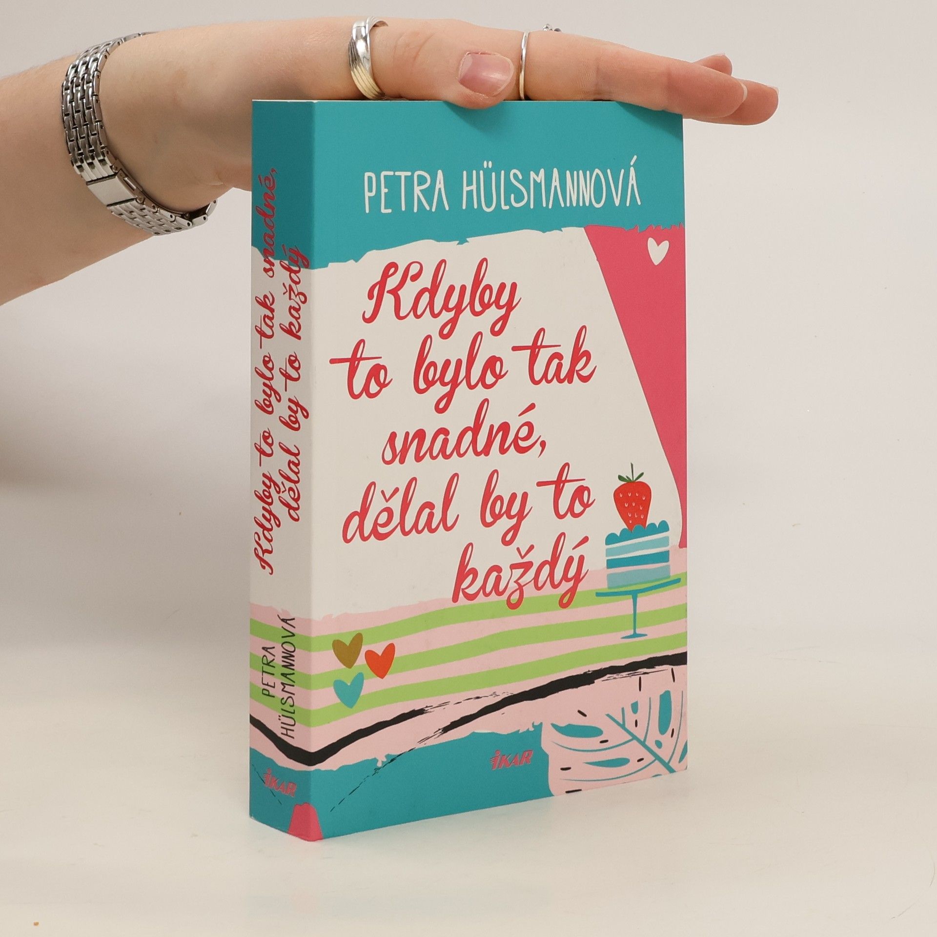 Petra Hülsmann Kdyby to bylo tak snadné, dělal by to každý