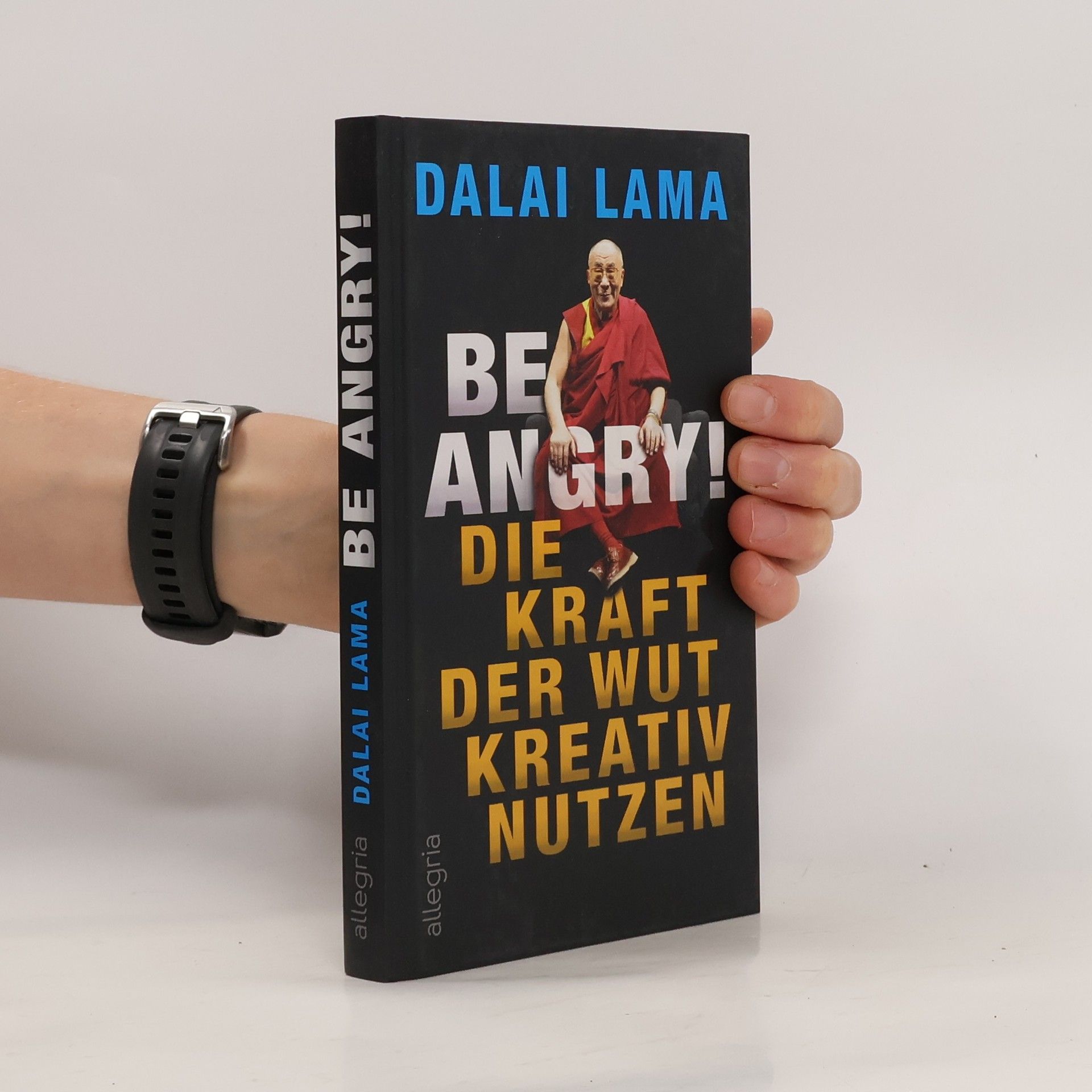 Dalaï-Lama Be Angry!