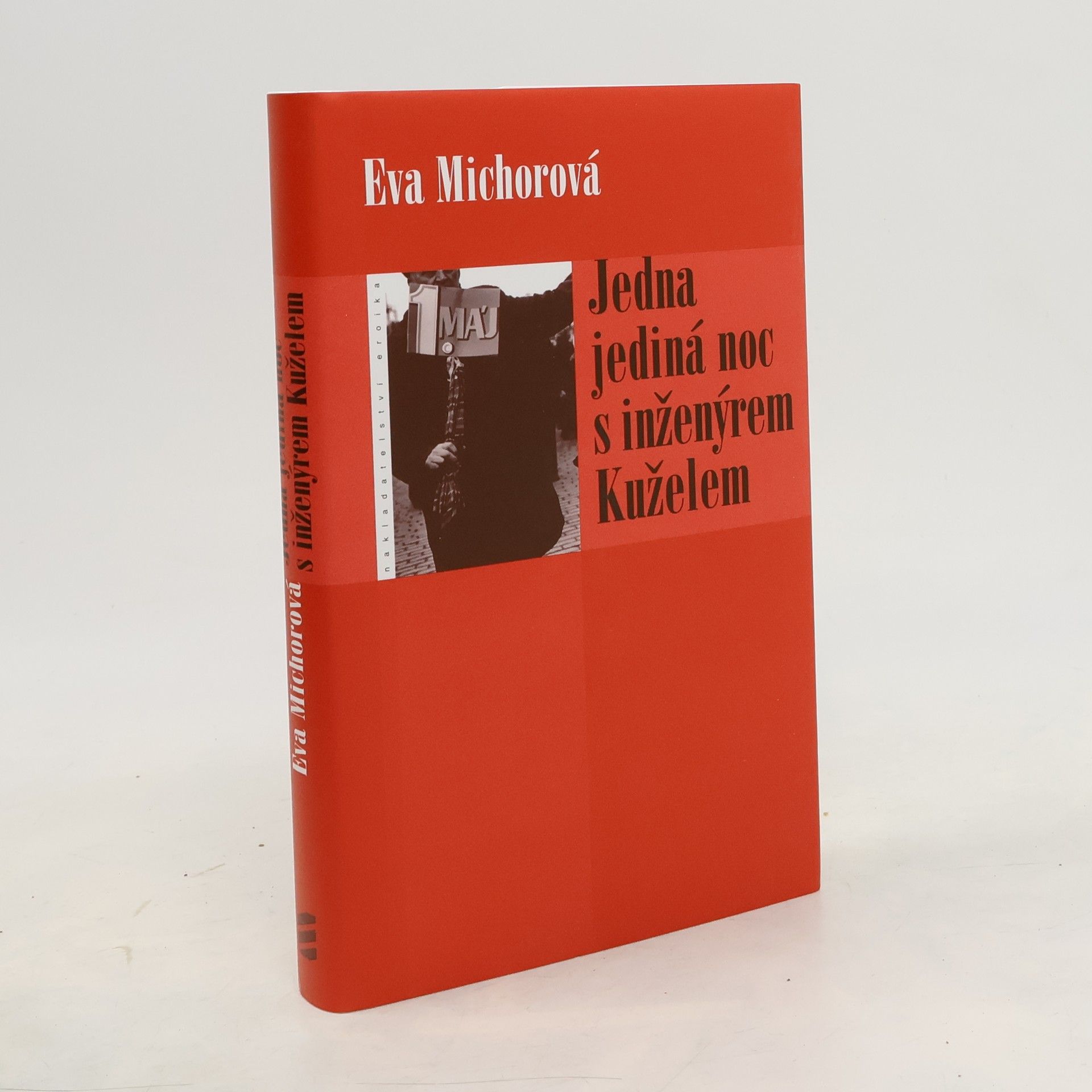 Eva Michorová Jedna jediná noc s inženýrem Kuželem