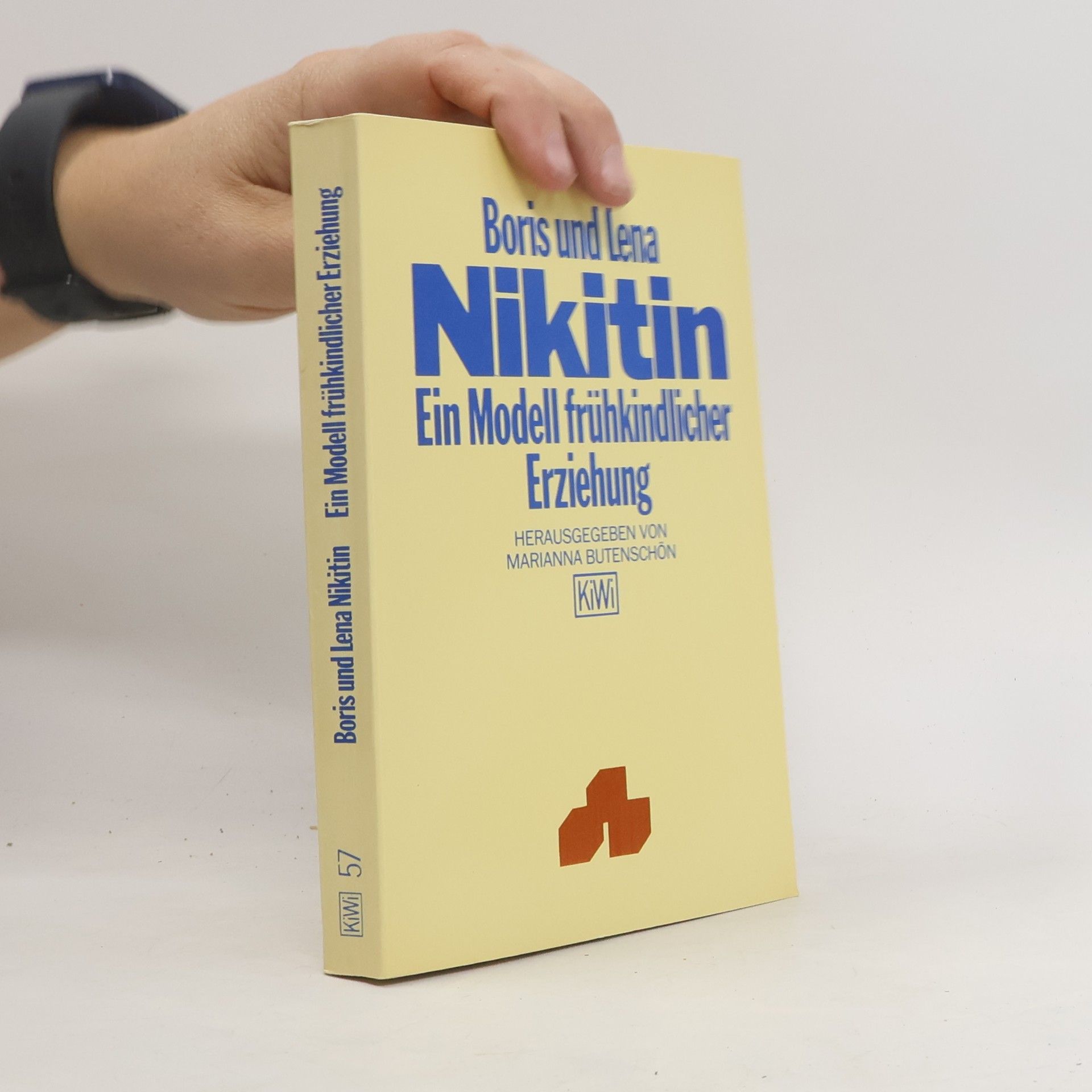 Boris Nikitin Ein Modell frühkindlicher Erziehung