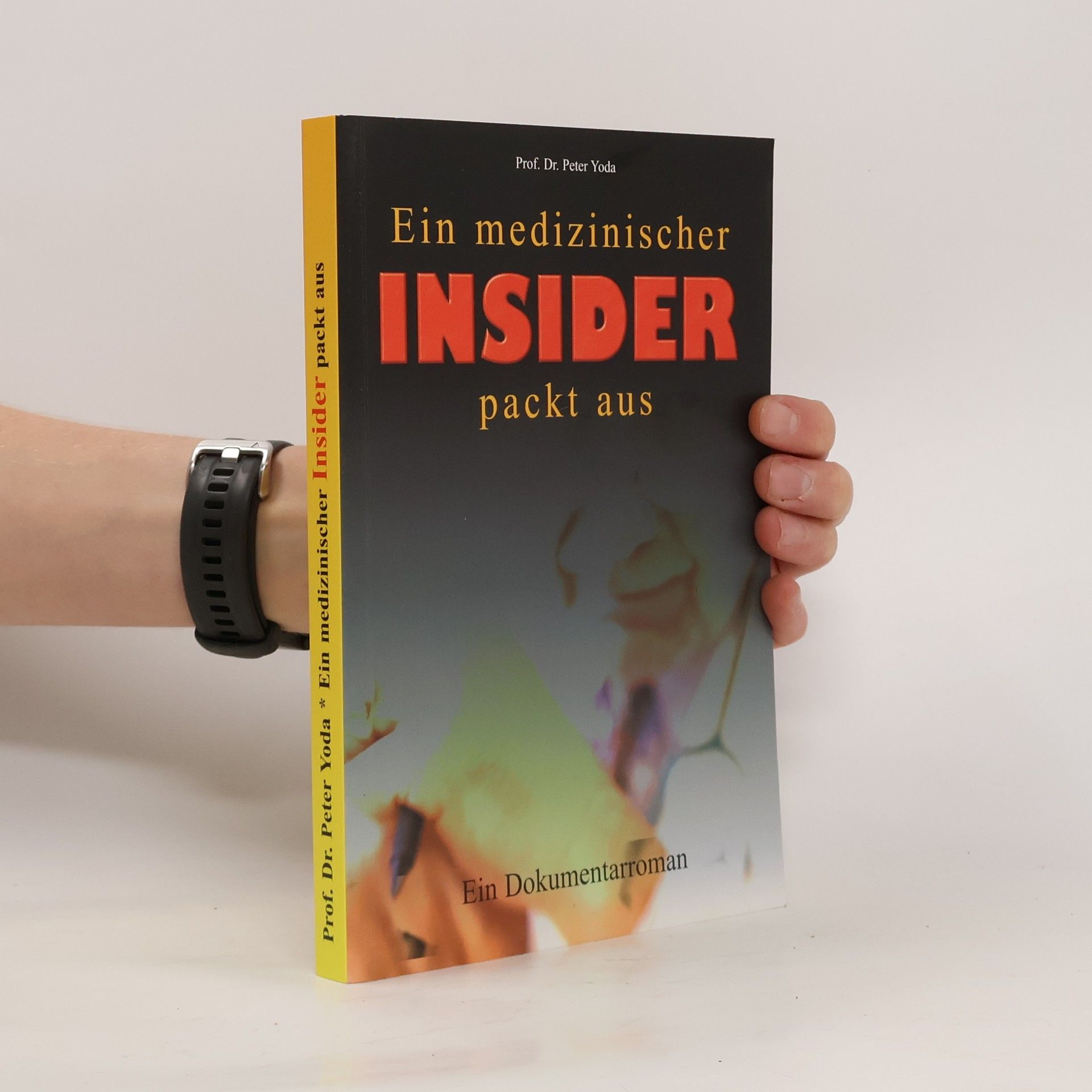 Ein medizinischer Insider packt aus