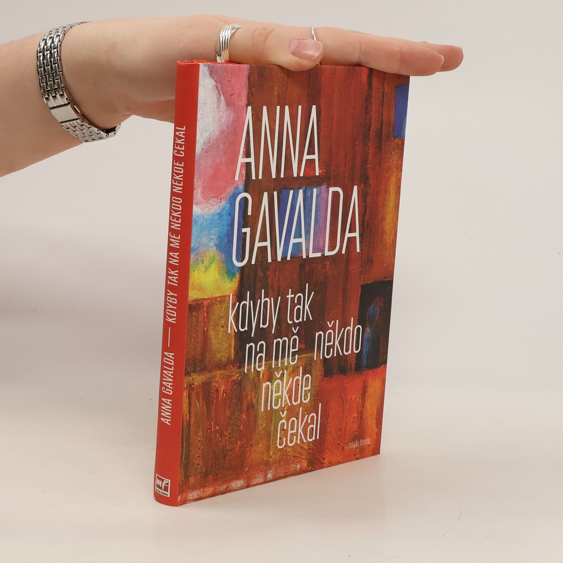 Anna Gavalda Kdyby tak na mě někdo někde čekal