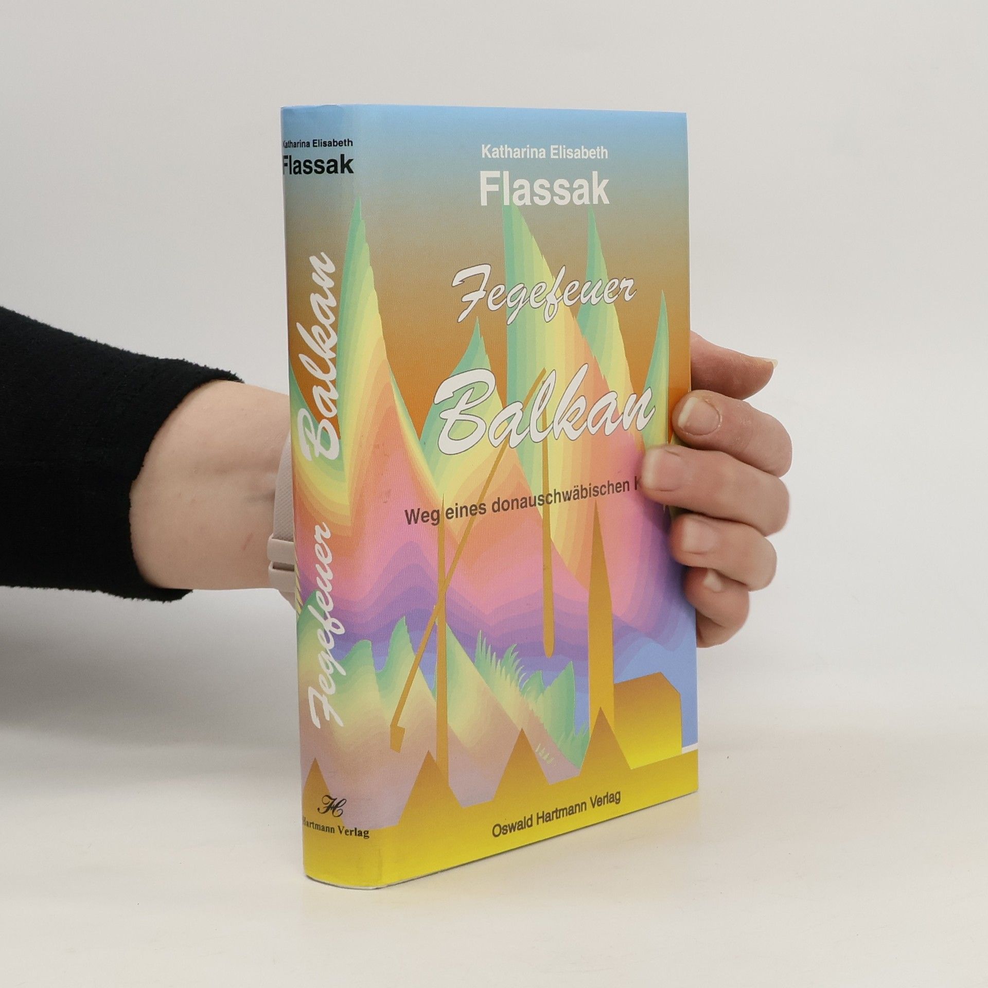 Katharina Elisabeth Flassak Fegefeuer Balkan