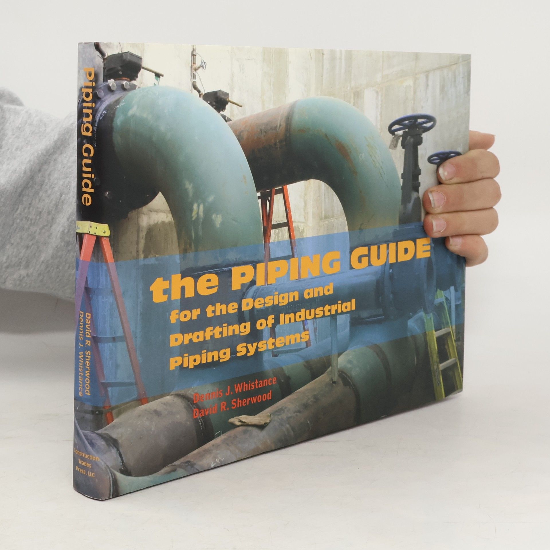 David R. Sherwood The Piping Guide