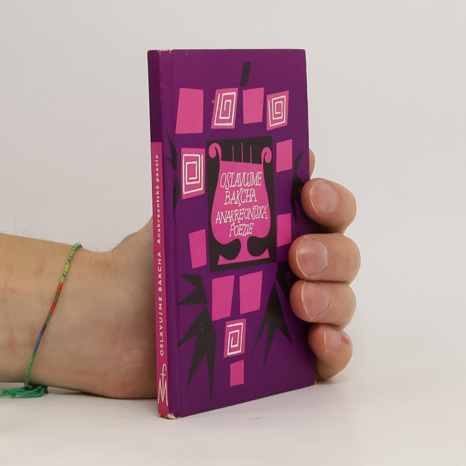 Vojtěch Jestřáb Oslavujme Bakcha. Anakreontská poezie