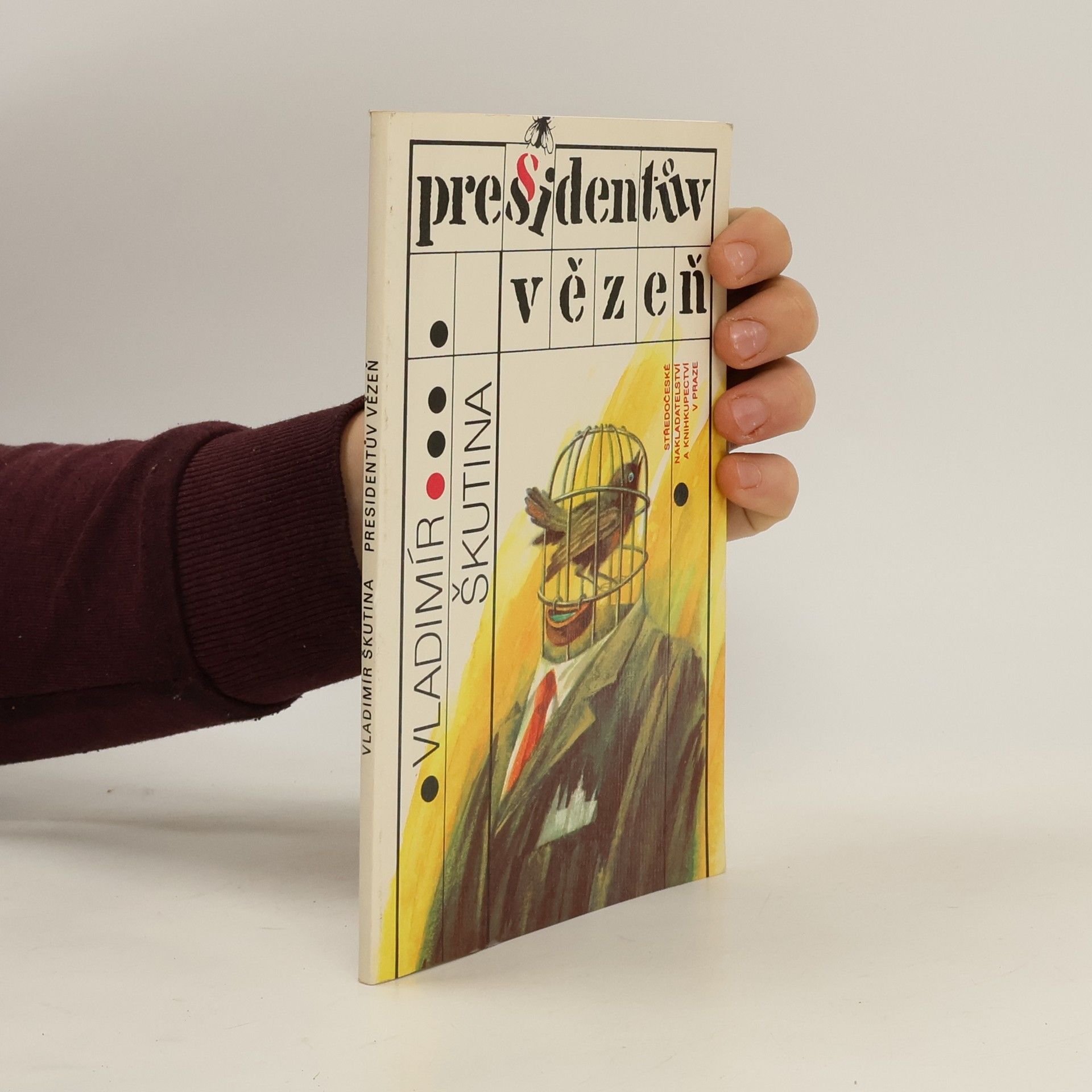 Vladimír Škutina Prezidentův vězeň