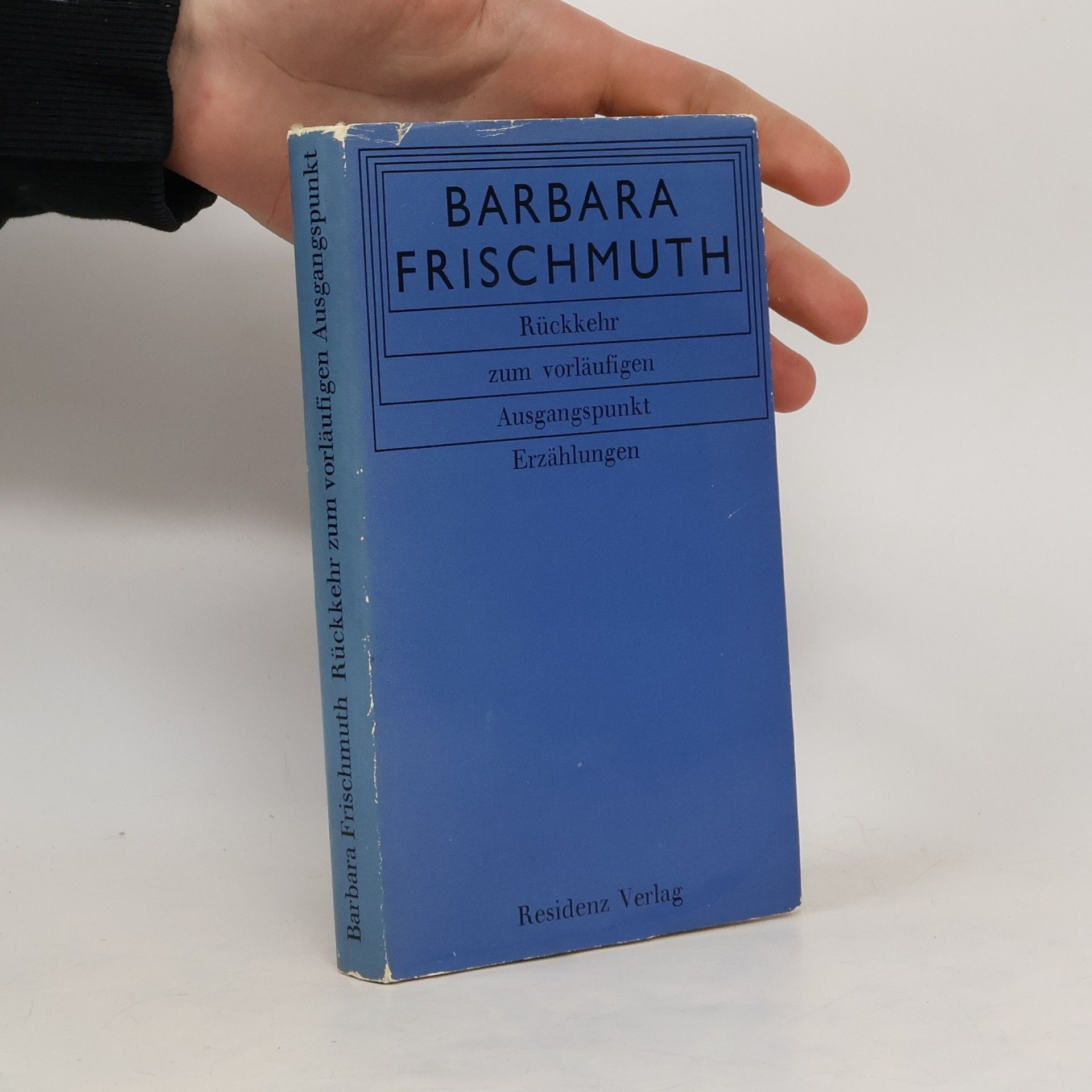 Barbara Frischmuth Rückkehr zum vorläufigen Ausgangspunkt