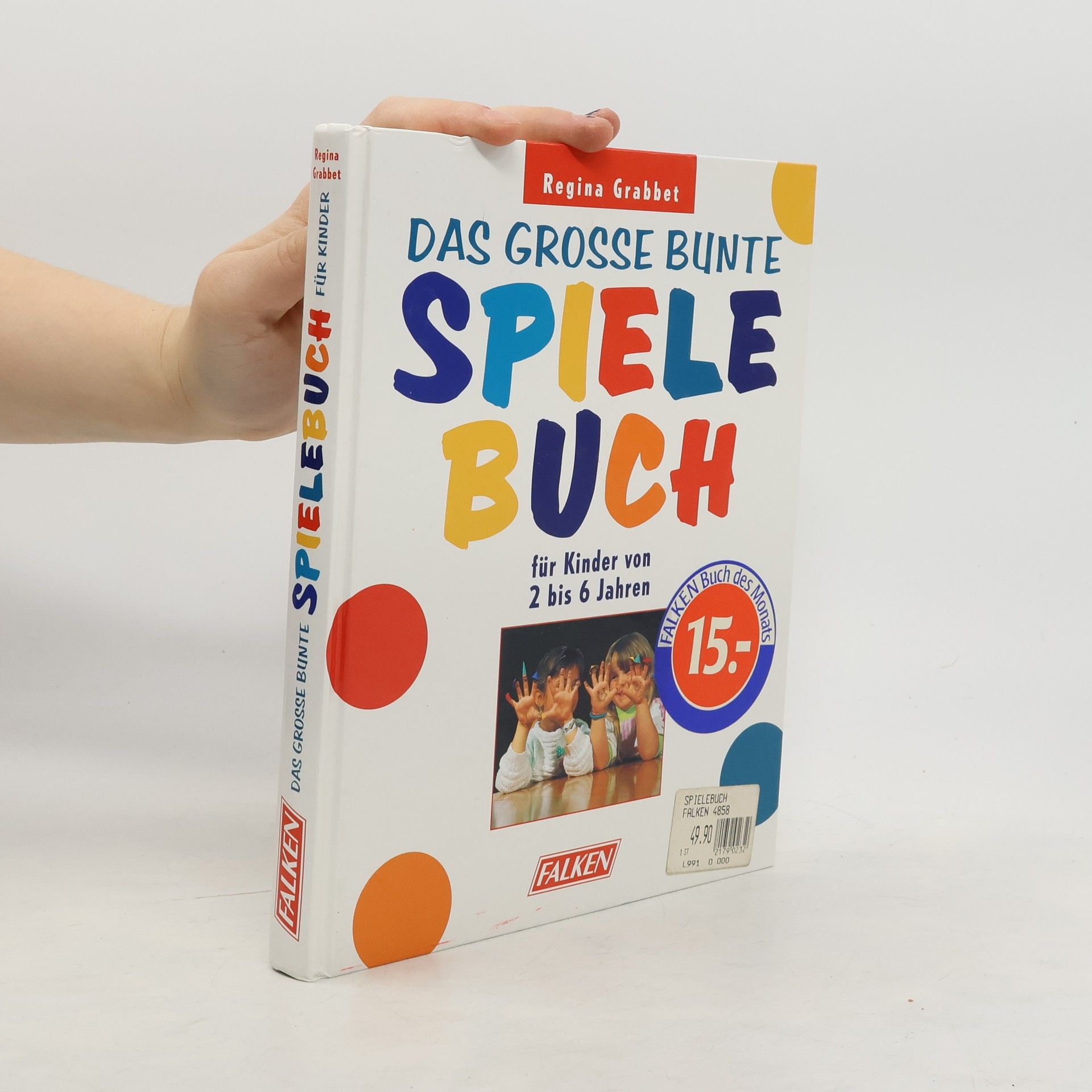 Regina Grabbet Das grosse bunte Spielebuch