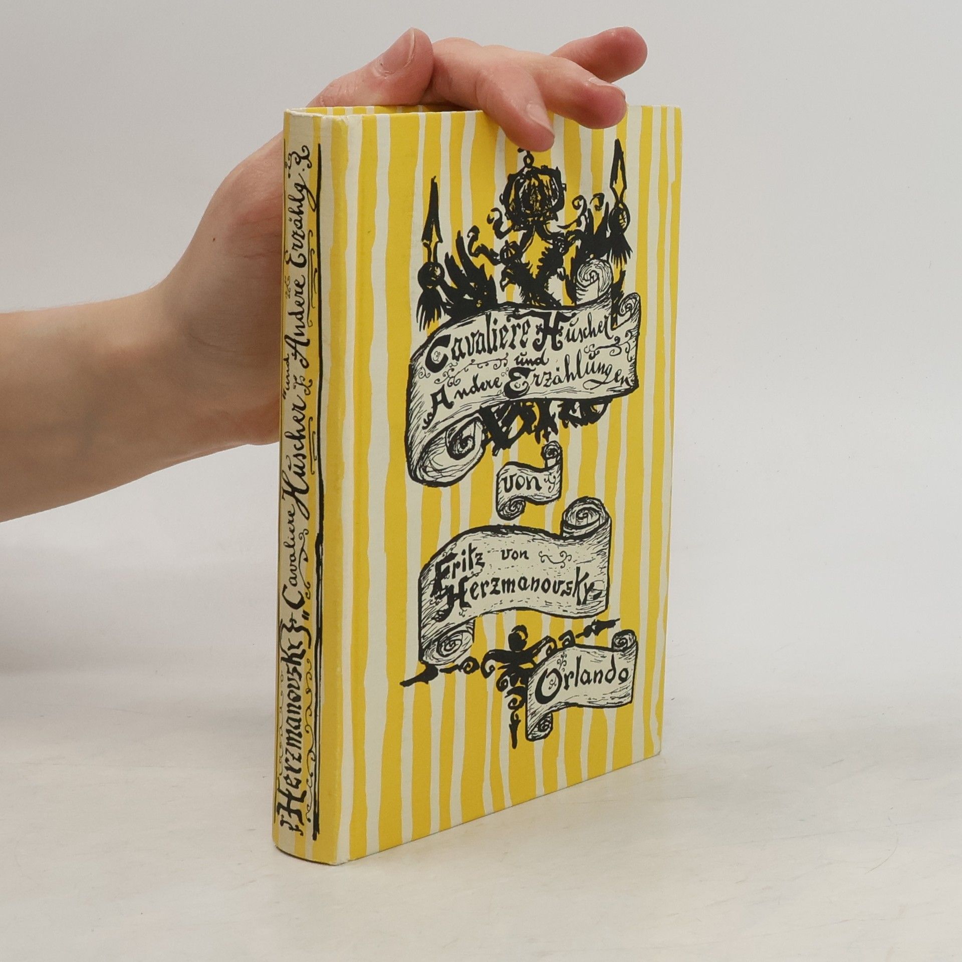 Fritz von Herzmanovsky-Orlando Lustspiele und Ballette