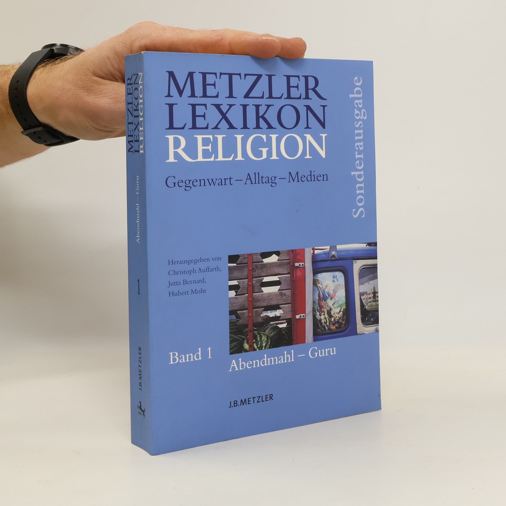 Kolektív autorov Metzler-Lexikon Religion. Band 2